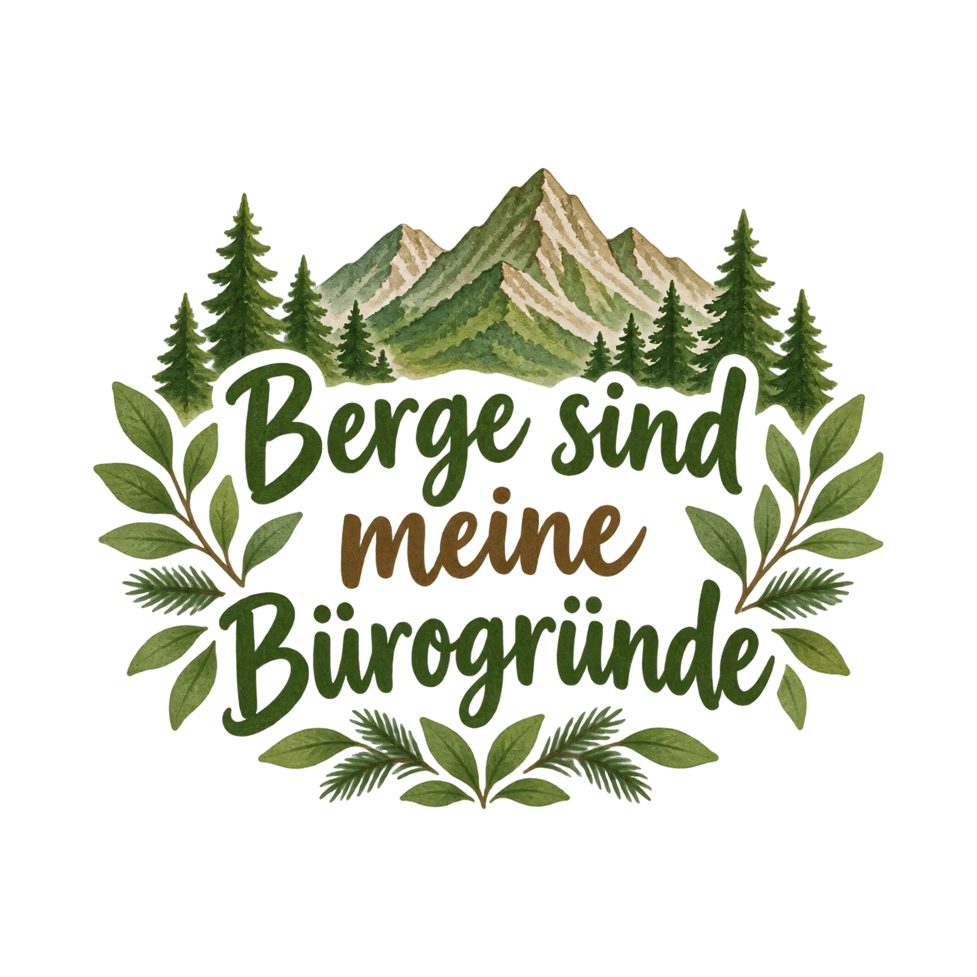 Bügelbild Berge sind meine buerogruende als Grafik auf weißem Hintergrund (BB016468)