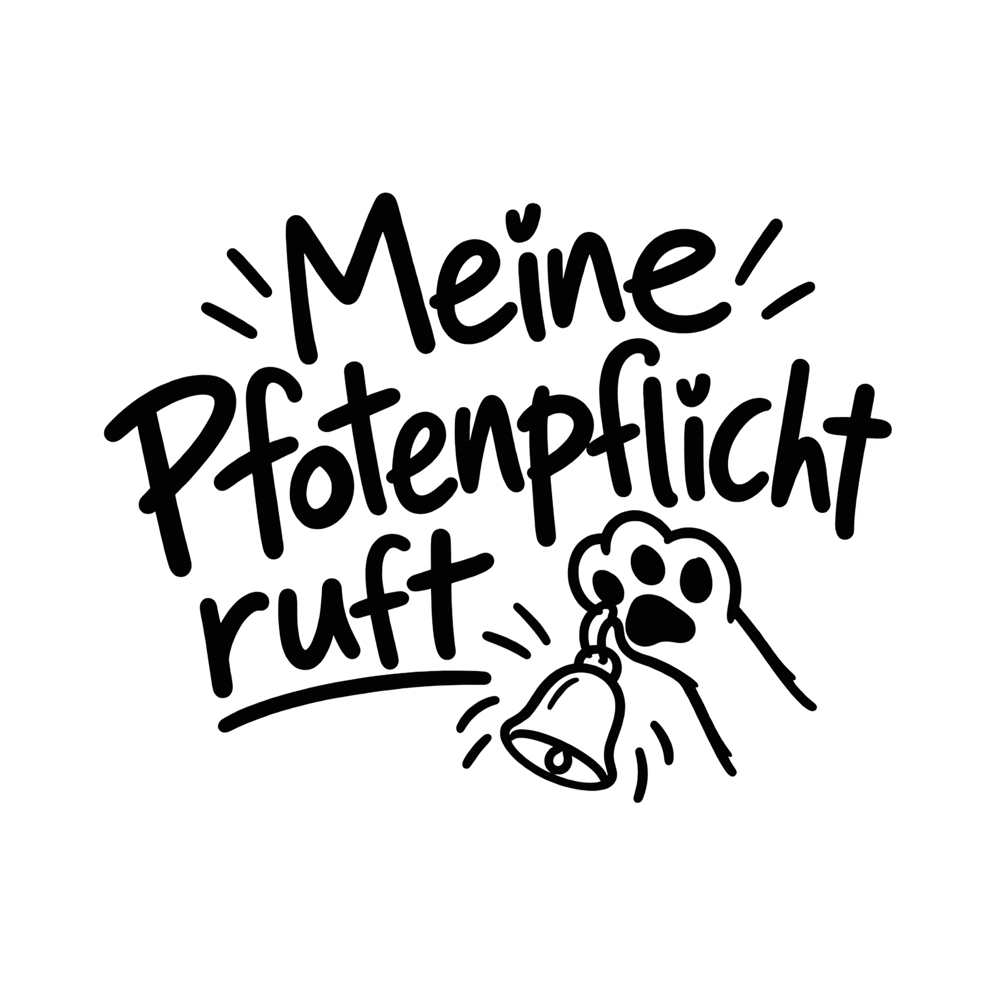 Bügelbild Meine Pfotenpflicht ruft als Grafik auf weißem Hintergrund (BB012942)