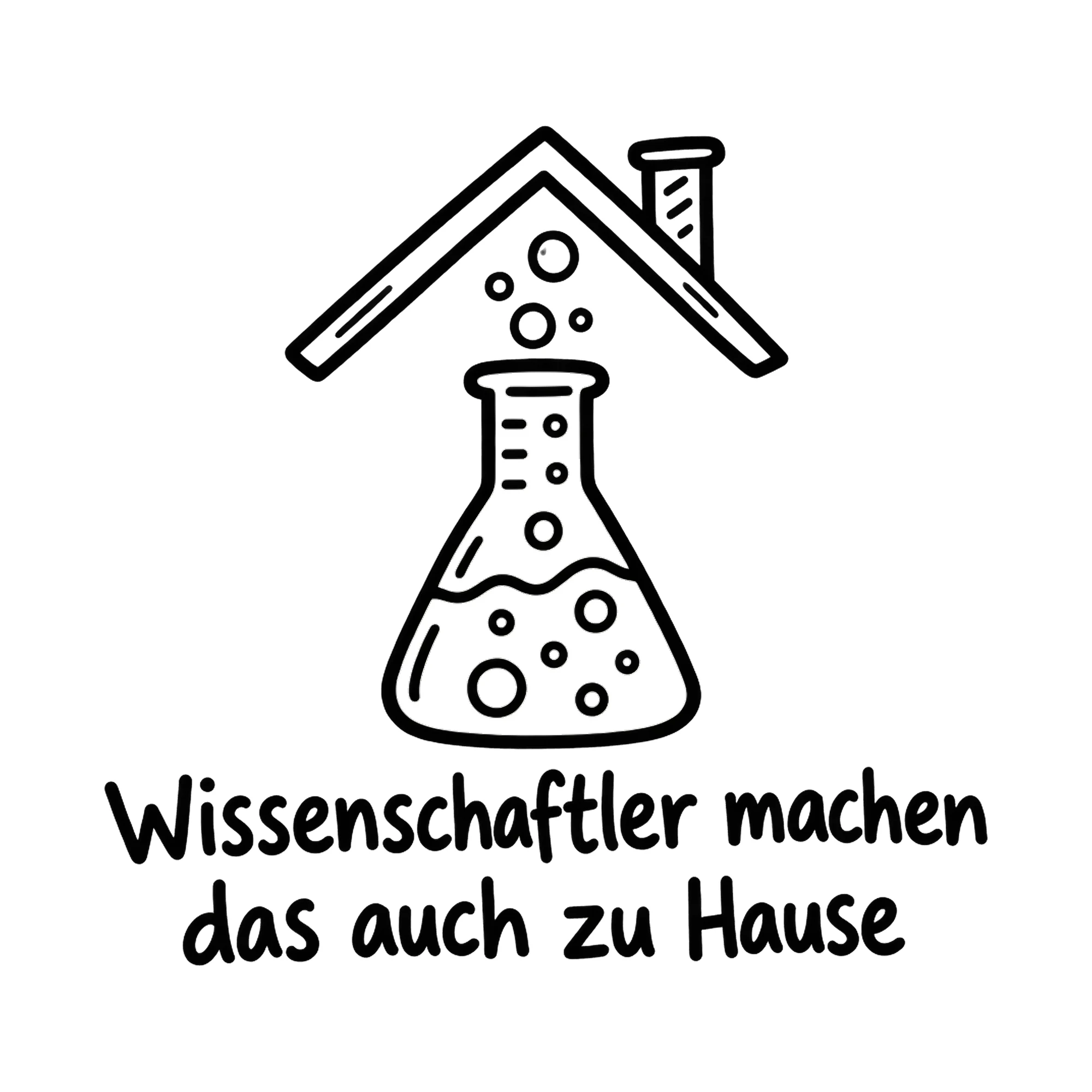 Bügelbild Wissenschaftler machen das auch zu Hause, Beruf Shirt Spruch als Grafik auf weißem Hintergrund (BB016651)