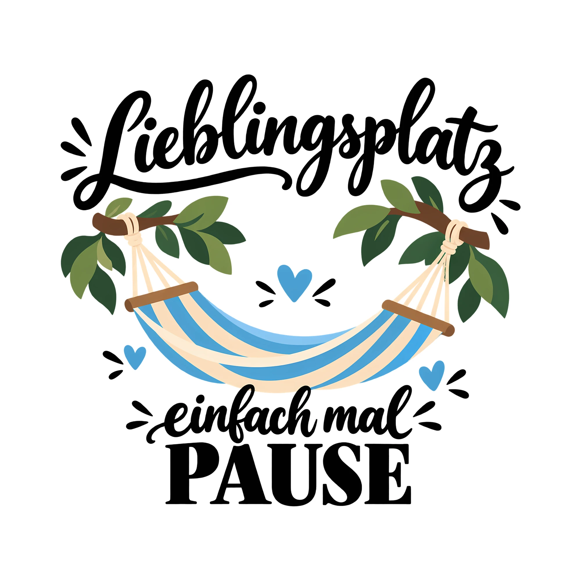 Bügelbild Lieblingsplatz einfach mal Pause als Grafik auf weißem Hintergrund (BB014149)