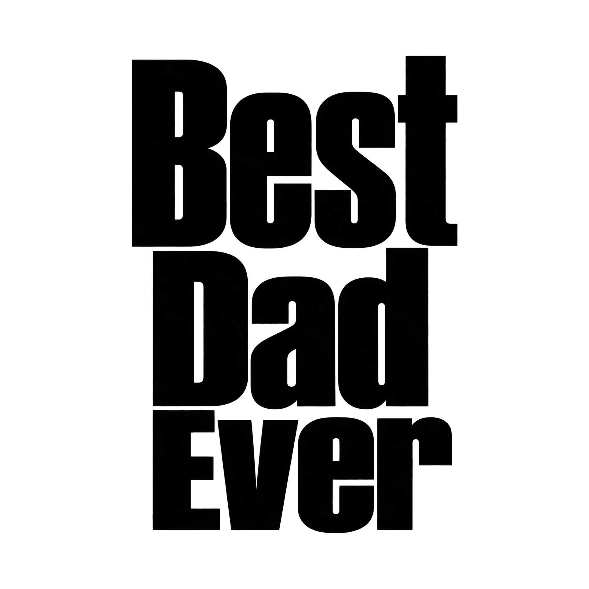 Bügelbild Best Dad Ever, Mama Papa Shirt Spruch als Grafik auf weißem Hintergrund (BB015166)