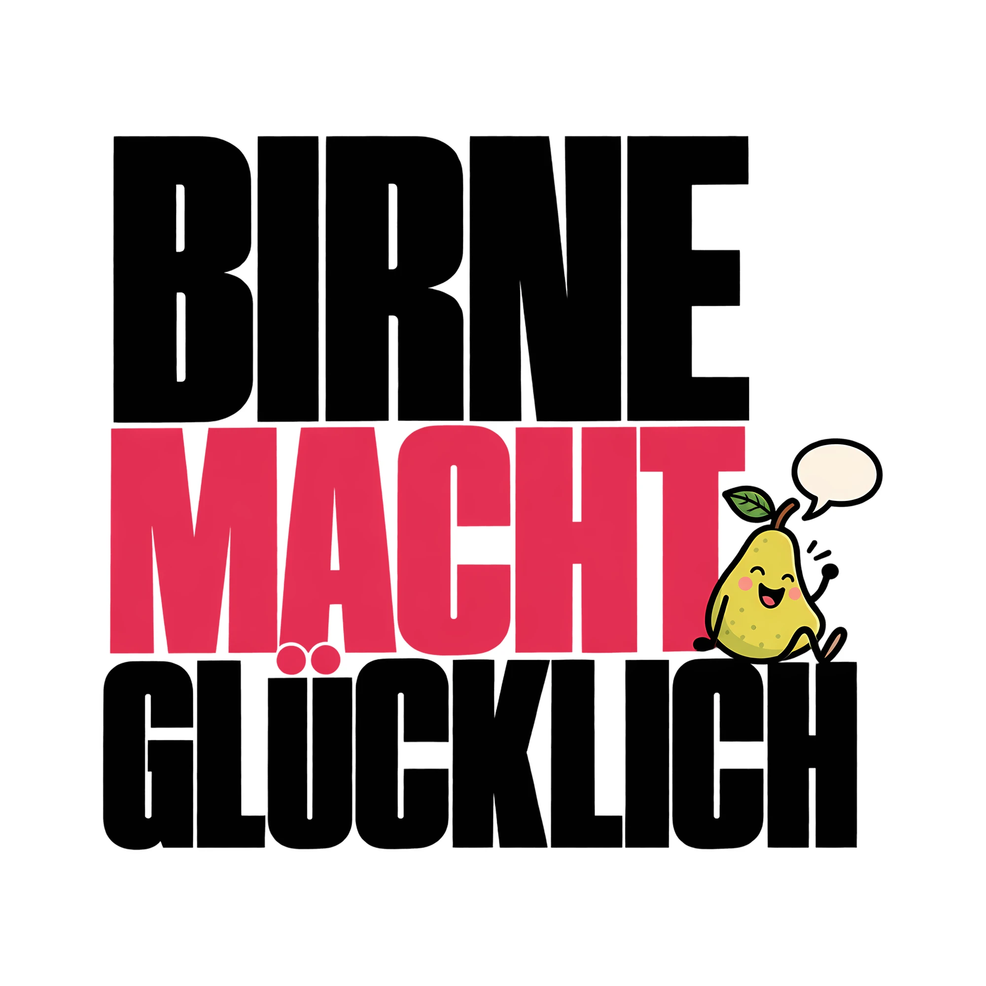 Bügelbild Birne macht glücklich als Grafik auf weißem Hintergrund (BB014082)