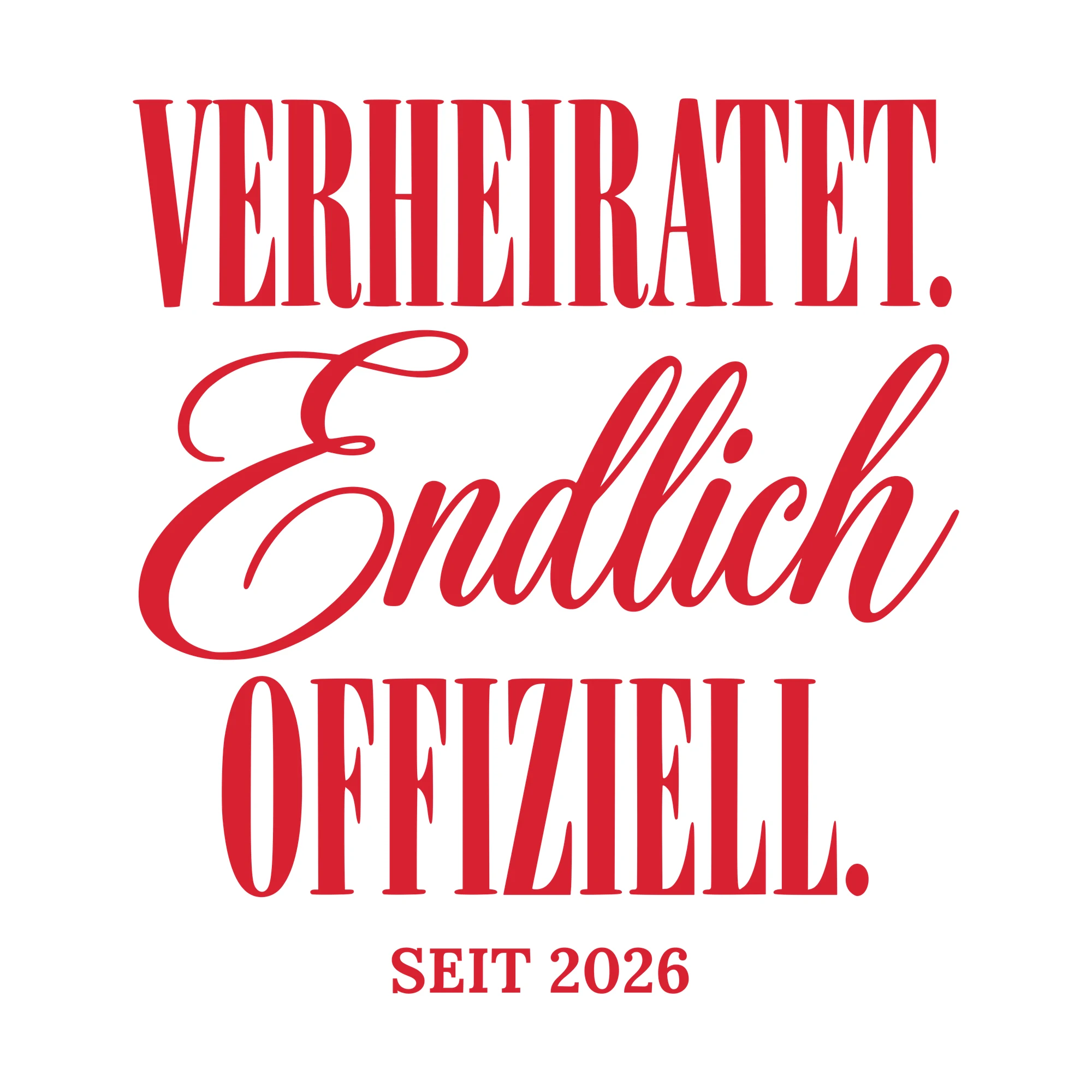 Bügelbild Verheiratet. Endlich offiziell. als Grafik auf weißem Hintergrund (BB010644)