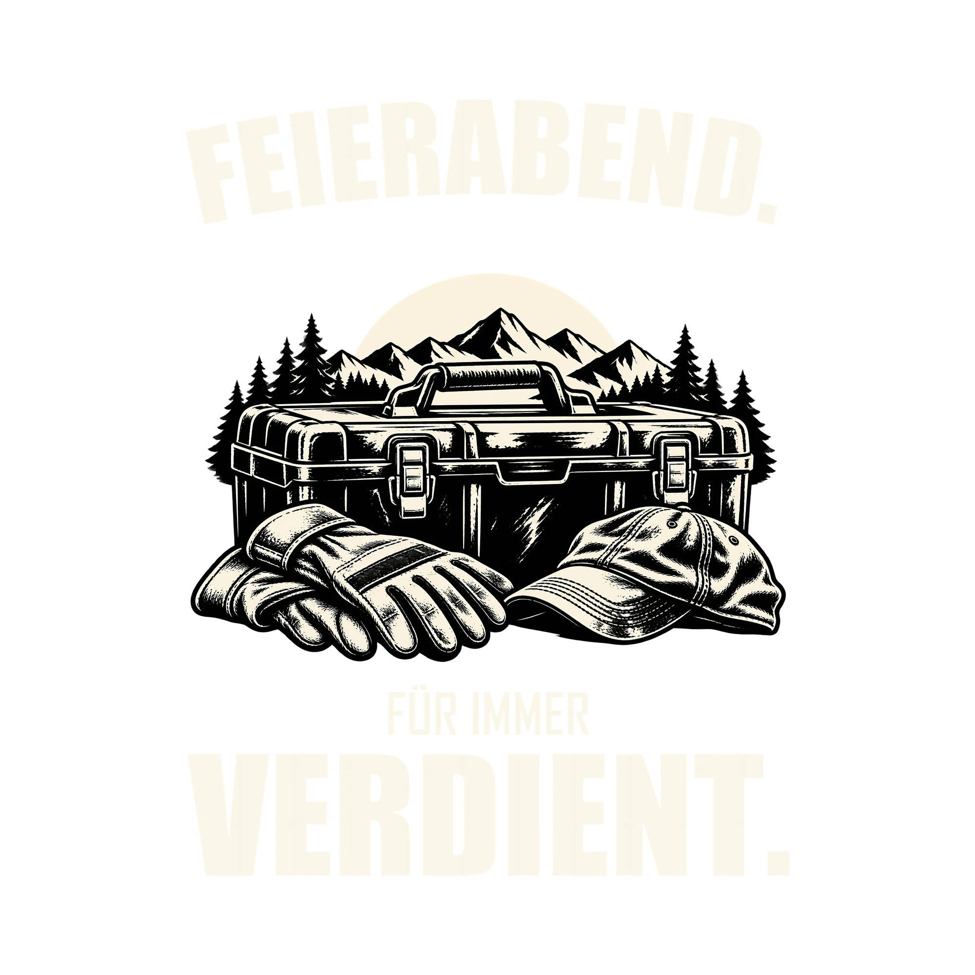 Bügelbild FEIERABEND. FÜR IMMER VERDIENT. als Grafik auf weißem Hintergrund (BB011500)