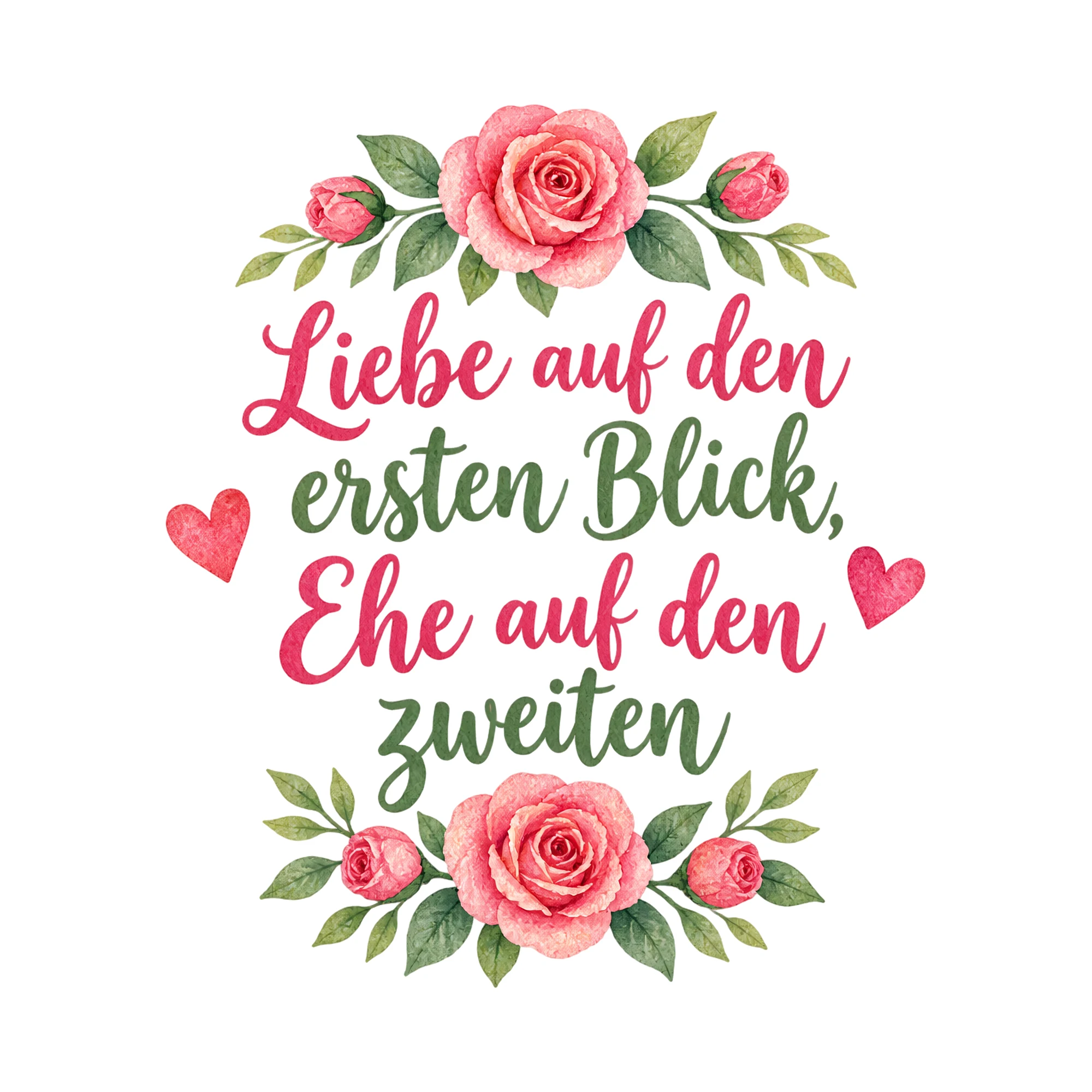 Bügelbild Liebe auf den ersten Blick, Ehe auf den zweiten, JGA Shirt Spruch als Grafik auf weißem Hintergrund (BB018396)