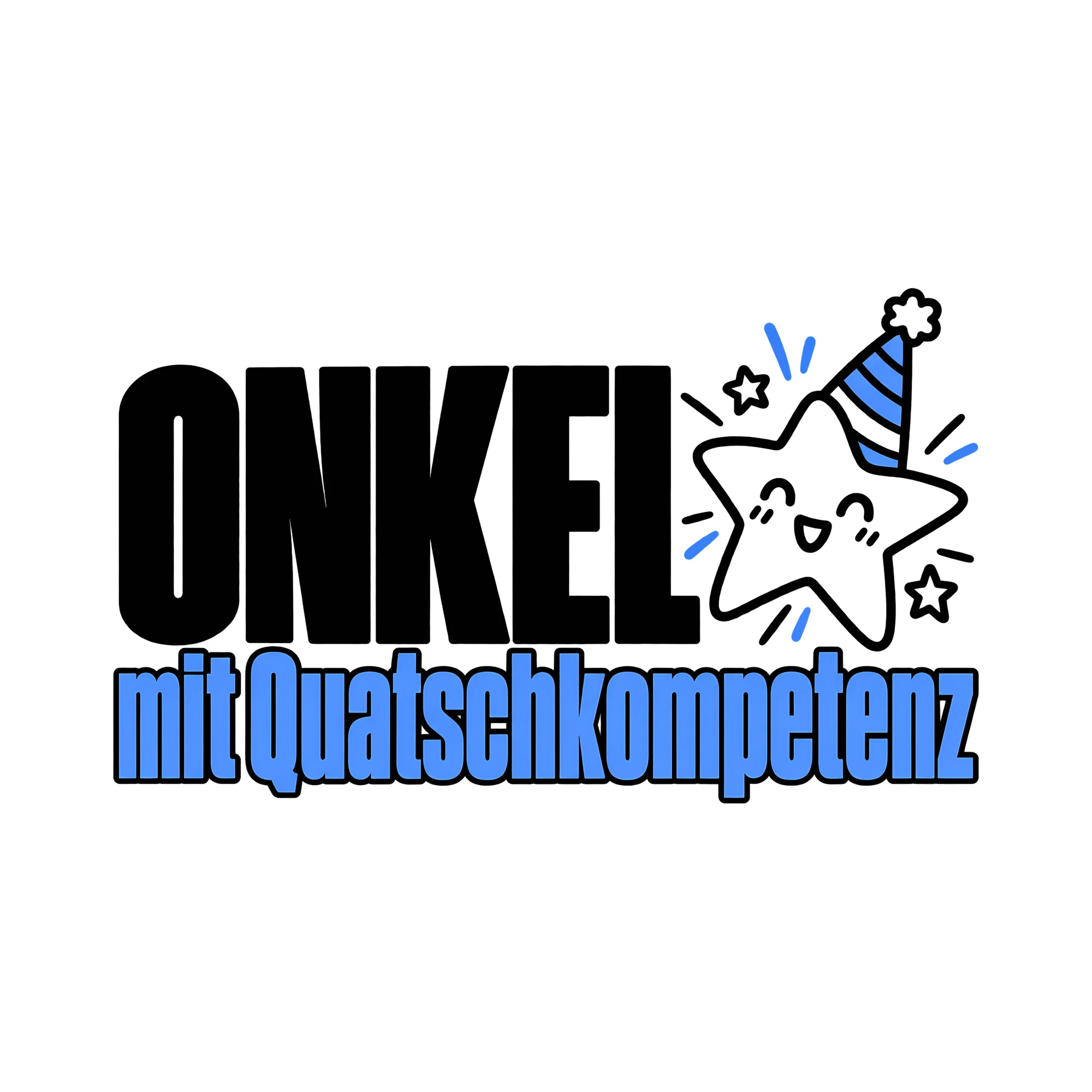 Bügelbild Onkel mit Quatschkompetenz als Grafik auf weißem Hintergrund (BB013444)