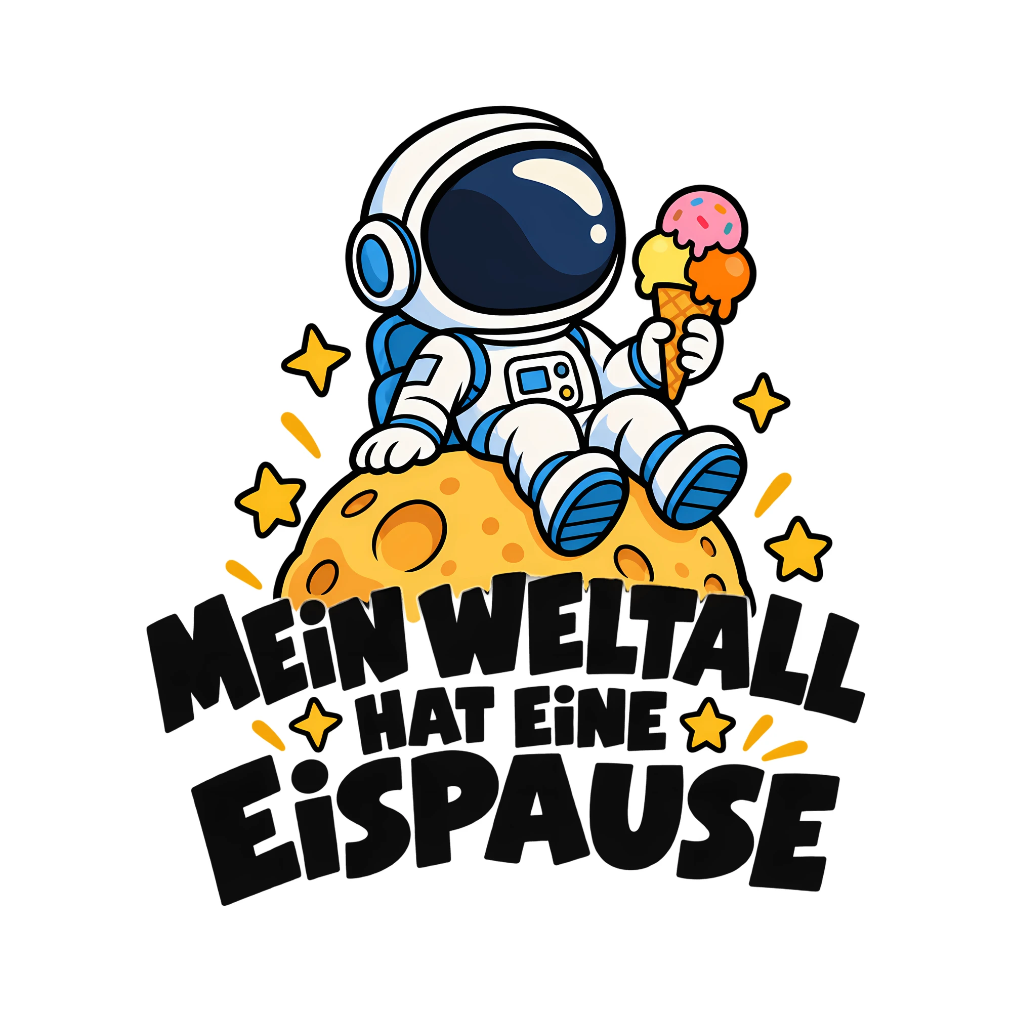 Bügelbild MEIN WELTALL HAT EINE EISPAUSE als Grafik auf weißem Hintergrund (BB014337)