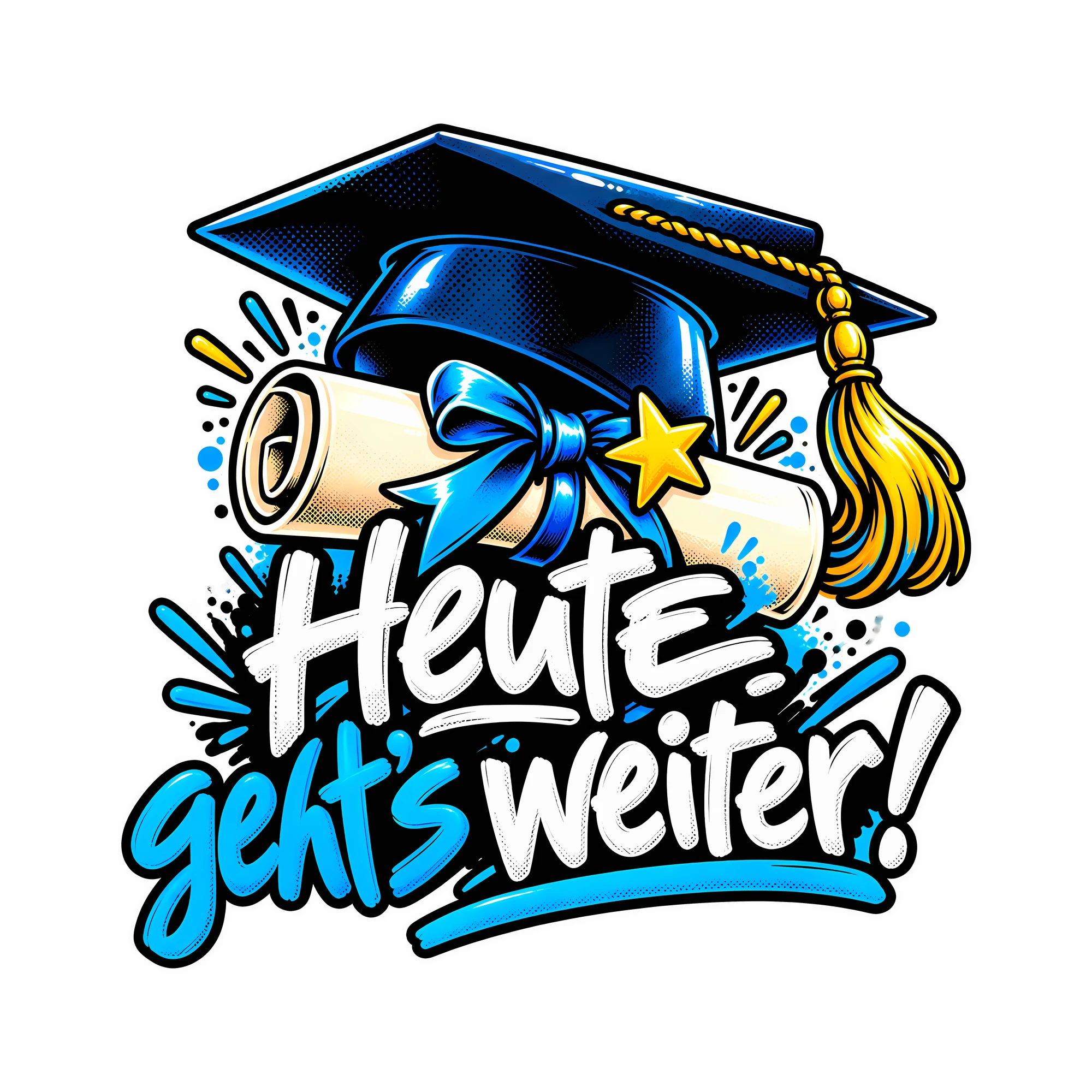 Bügelbild Heute geht’s weiter! als Grafik auf weißem Hintergrund (BB011438)
