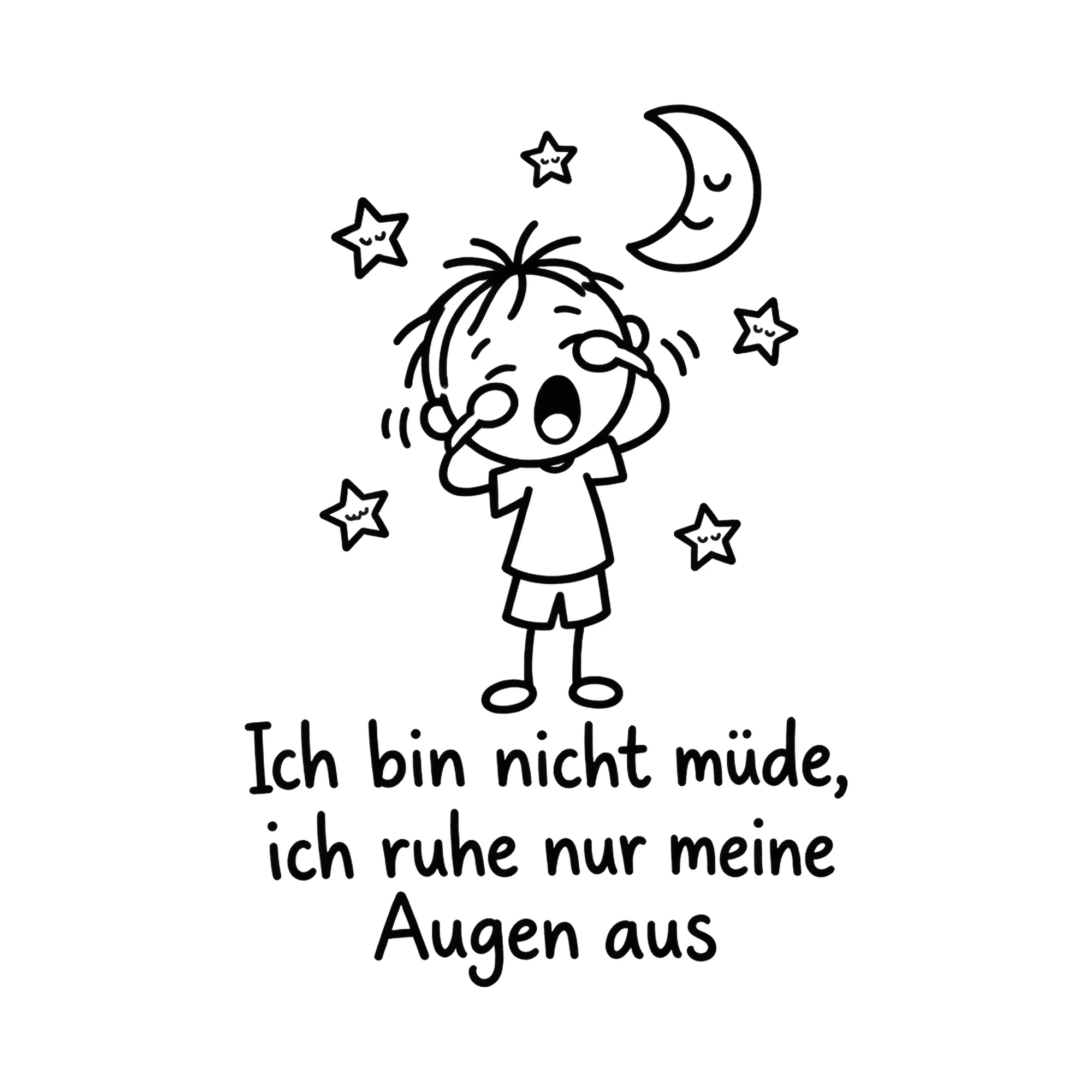 Bügelbild Ich bin nicht müde, ich ruhe nur meine Augen aus, Kinder Shirt Motiv als Grafik auf weißem Hintergrund (BB016734)