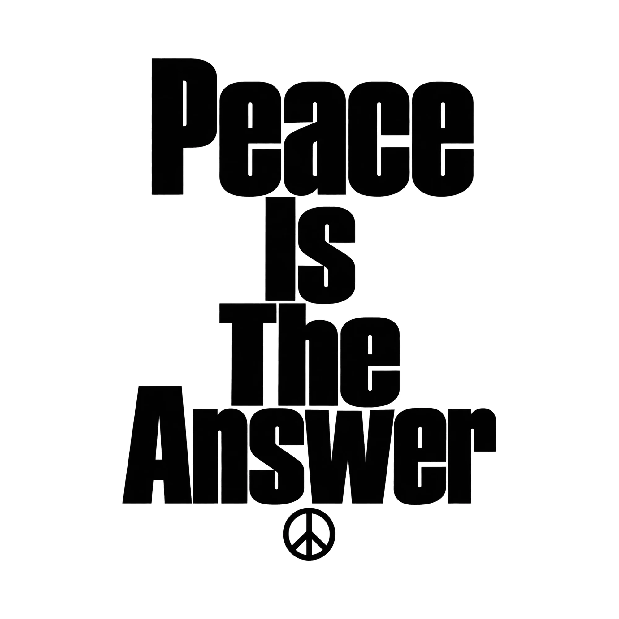 Bügelbild Peace Is The Answer, Lustiger Shirt Spruch als Grafik auf weißem Hintergrund (BB015907)