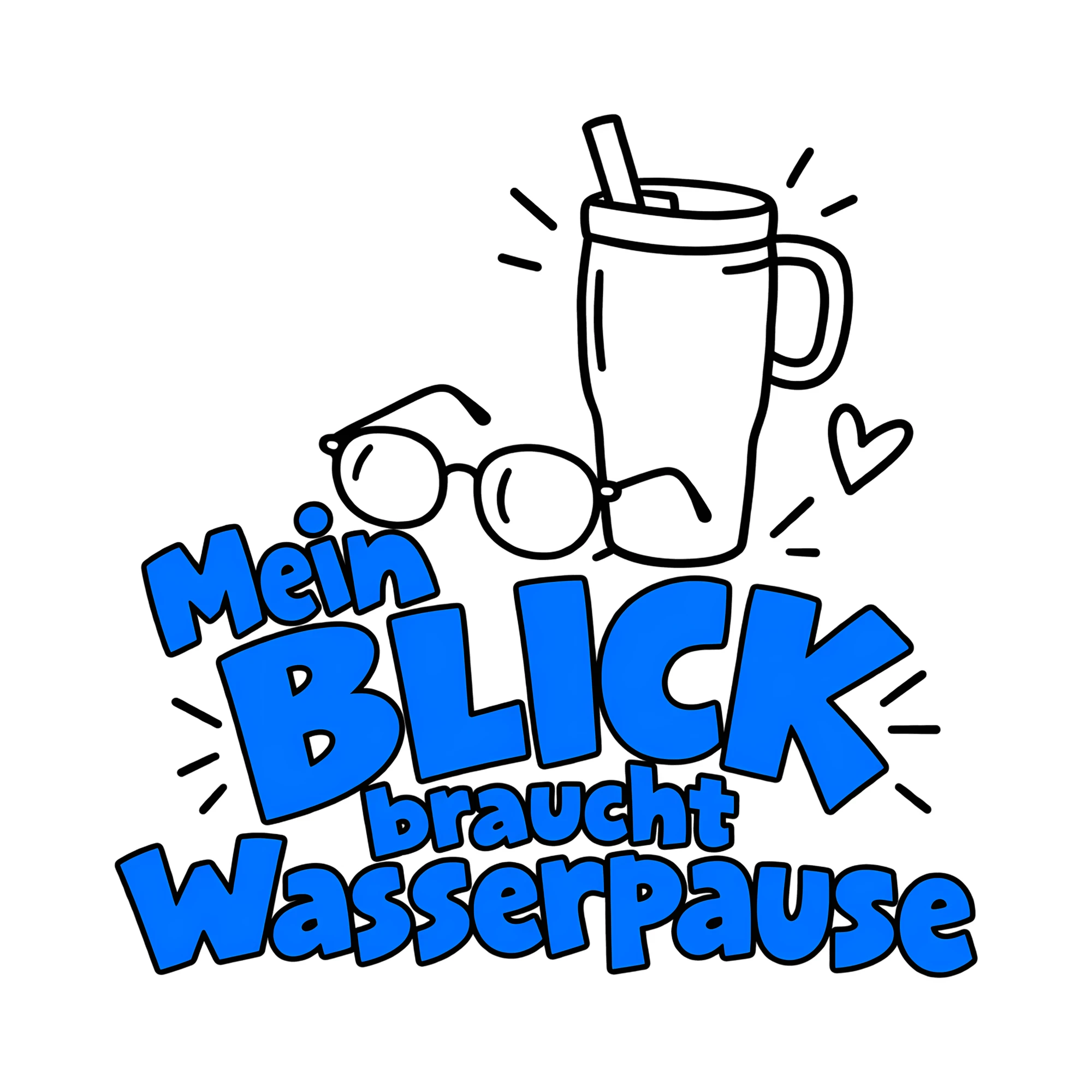Bügelbild Mein Blick braucht Wasserpause als Grafik auf weißem Hintergrund (BB011995)