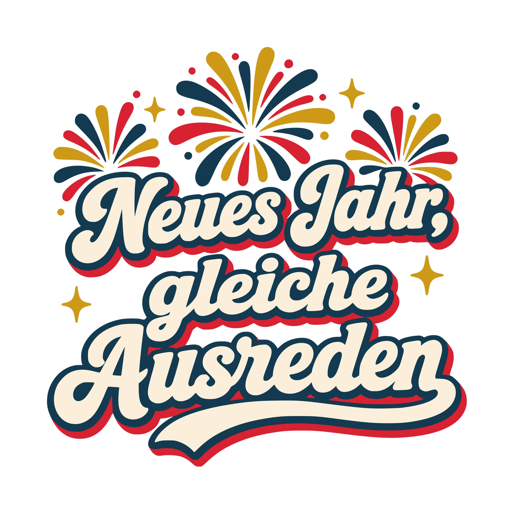 Bügelbild Neues Jahr, gleiche Ausreden als Grafik auf weißem Hintergrund (BB010428)