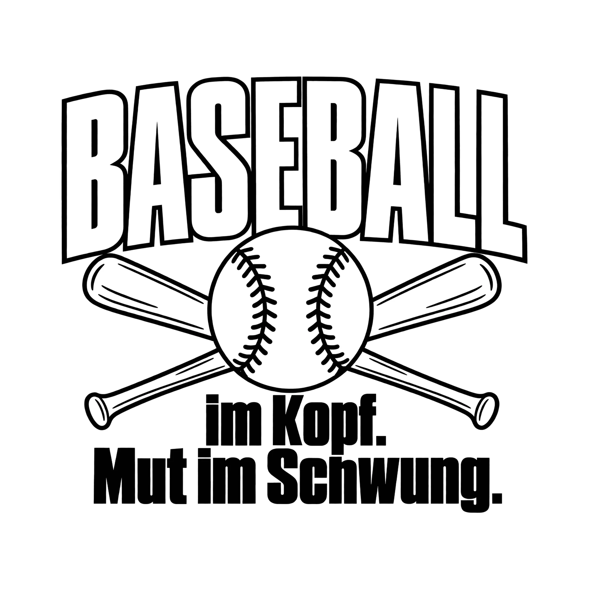 Bügelbild Baseball im Kopf. Mut im Schwung. als Grafik auf weißem Hintergrund (BB013844)