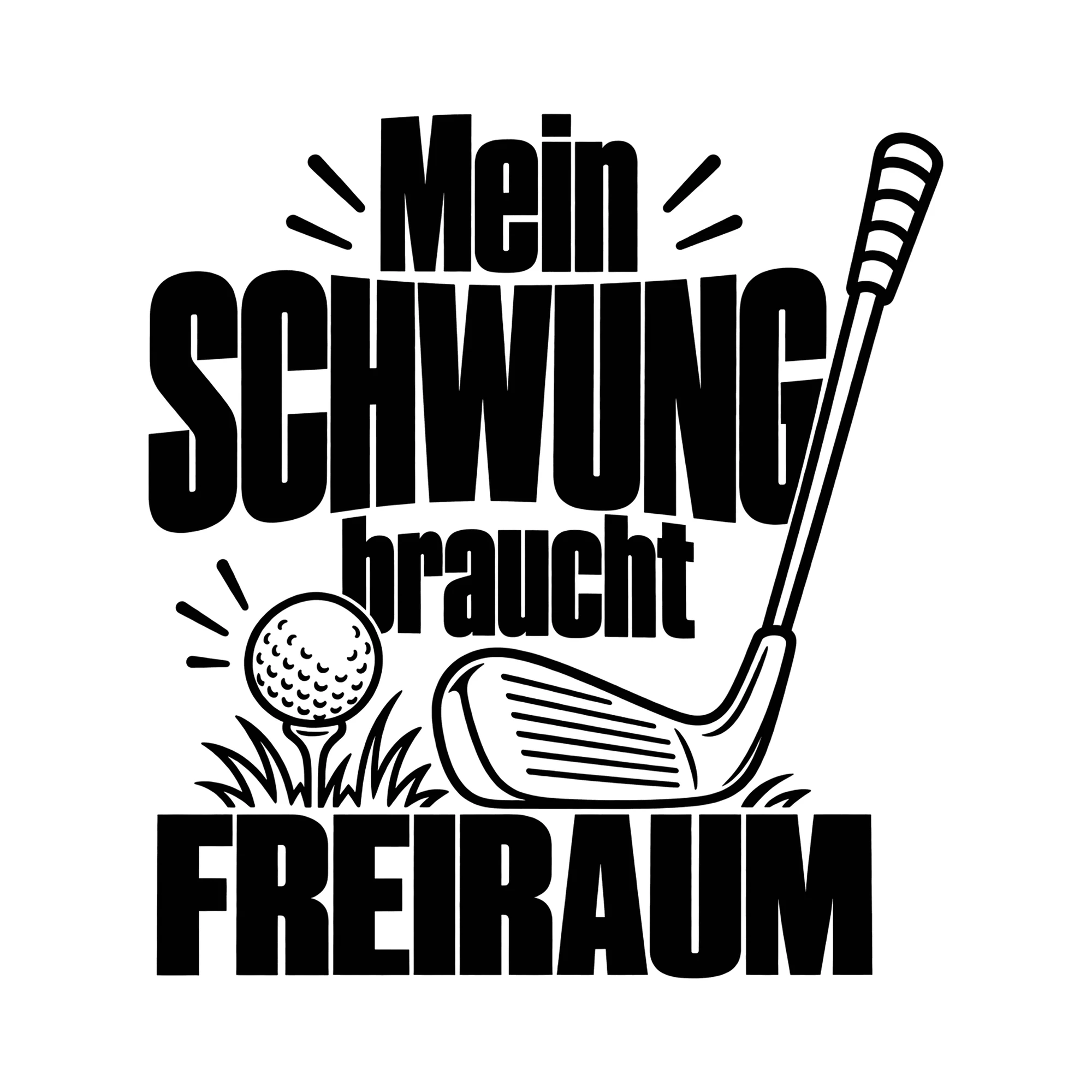 Bügelbild Mein Schwung braucht Freiraum als Grafik auf weißem Hintergrund (BB013839)
