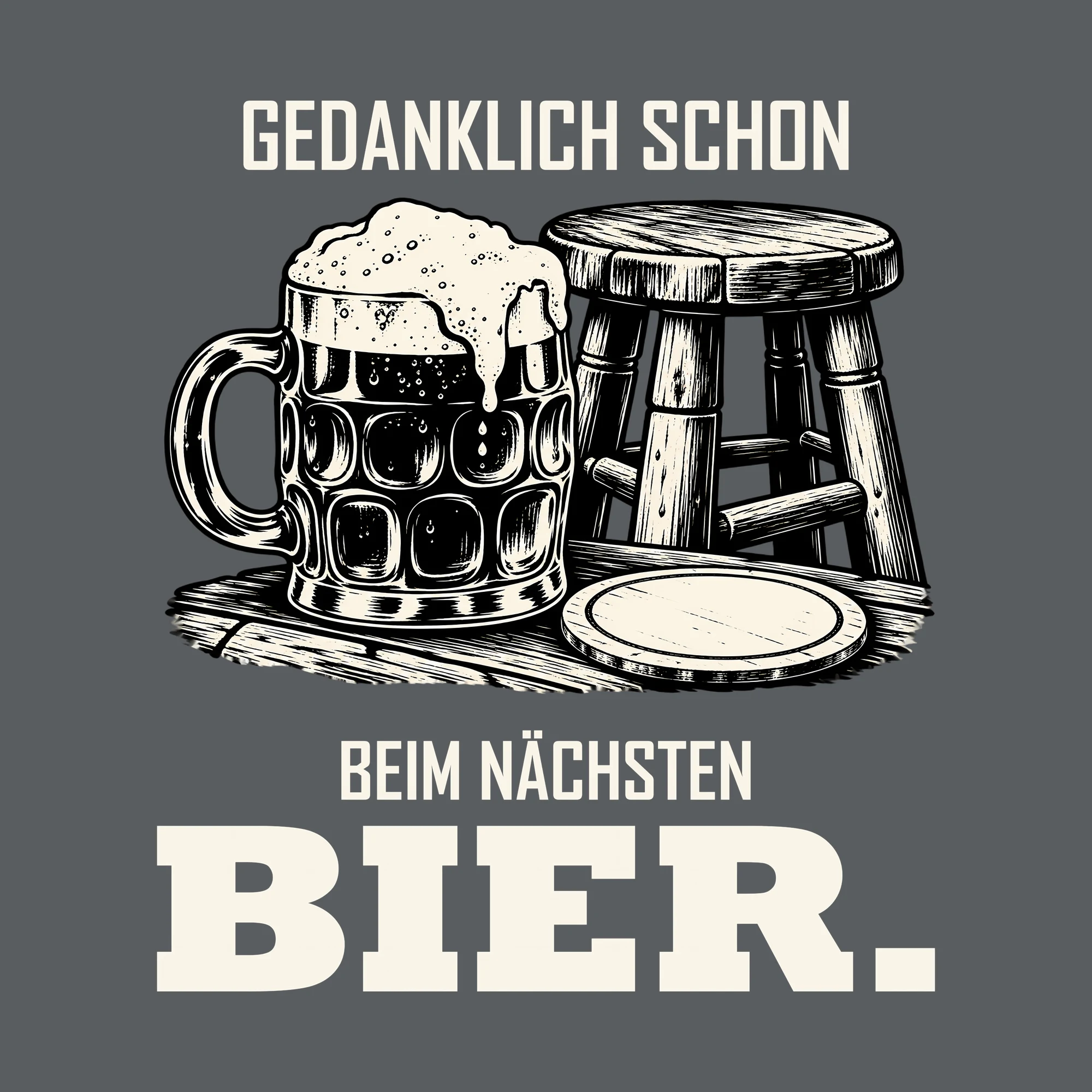 Bügelbild GEDANKLICH SCHON BEIM NÄCHSTEN BIER. als Grafik auf dunklem Hintergrund (BB011821)