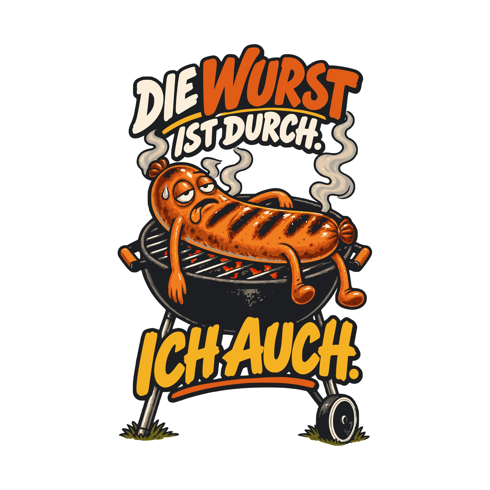Bügelbild Die Wurst ist durch. Ich auch. als Grafik auf weißem Hintergrund (BB011041)