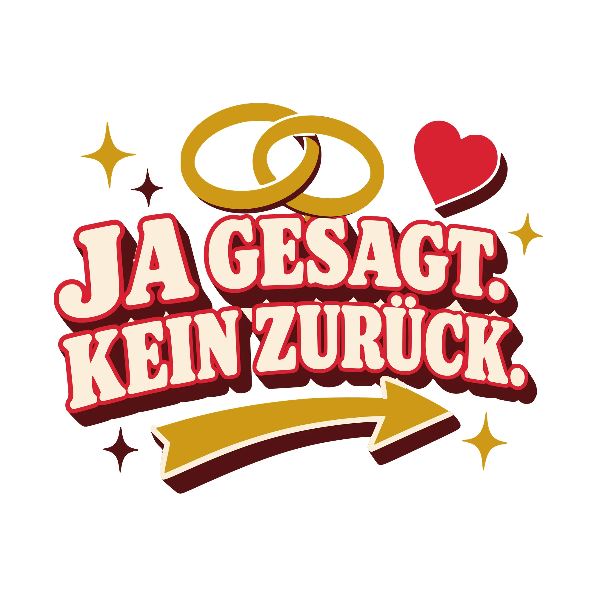 Bügelbild Ja gesagt. Kein Zurück. als Grafik auf weißem Hintergrund (BB010582)