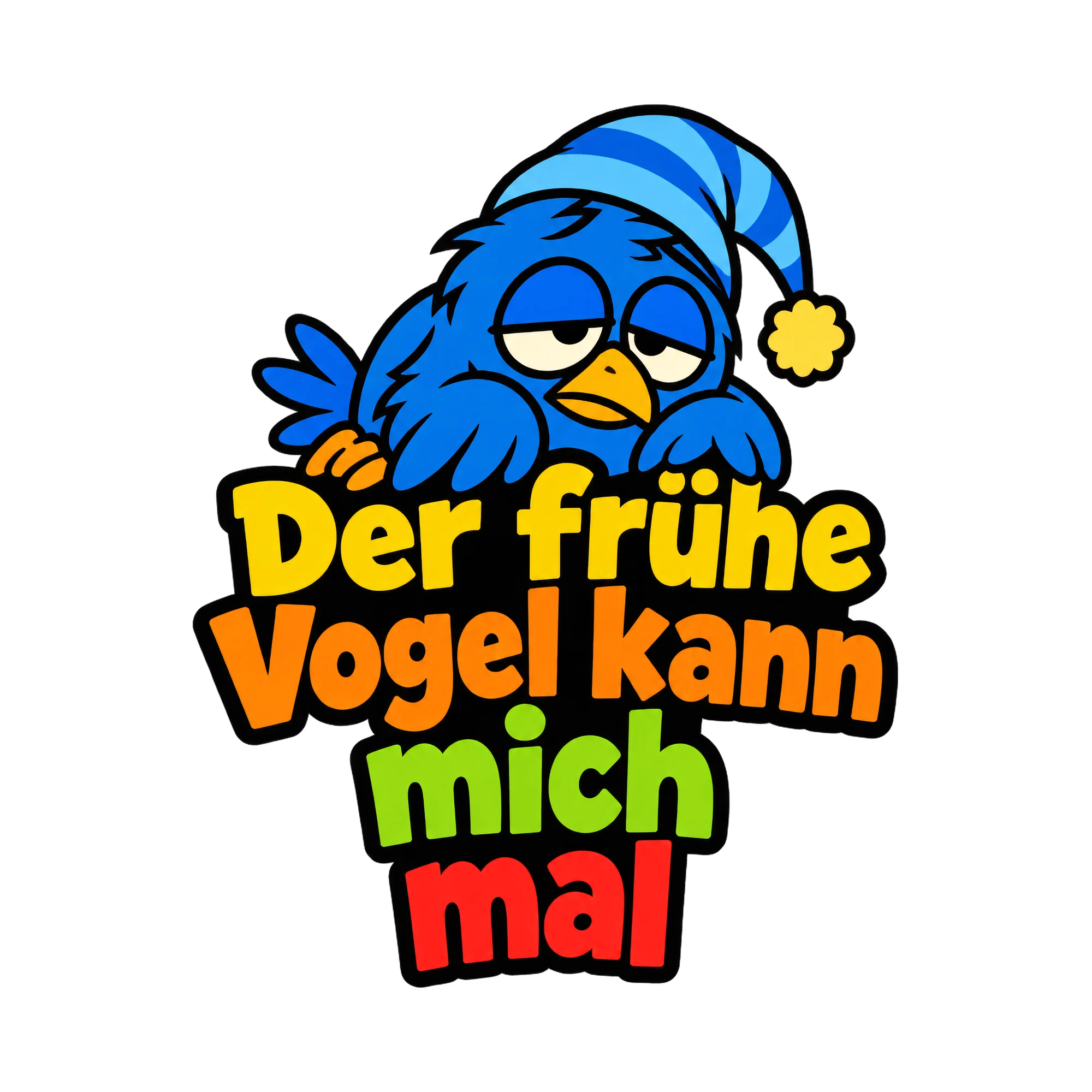 Bügelbild Der frühe Vogel kann mich mal als Grafik auf weißem Hintergrund (BB018607)