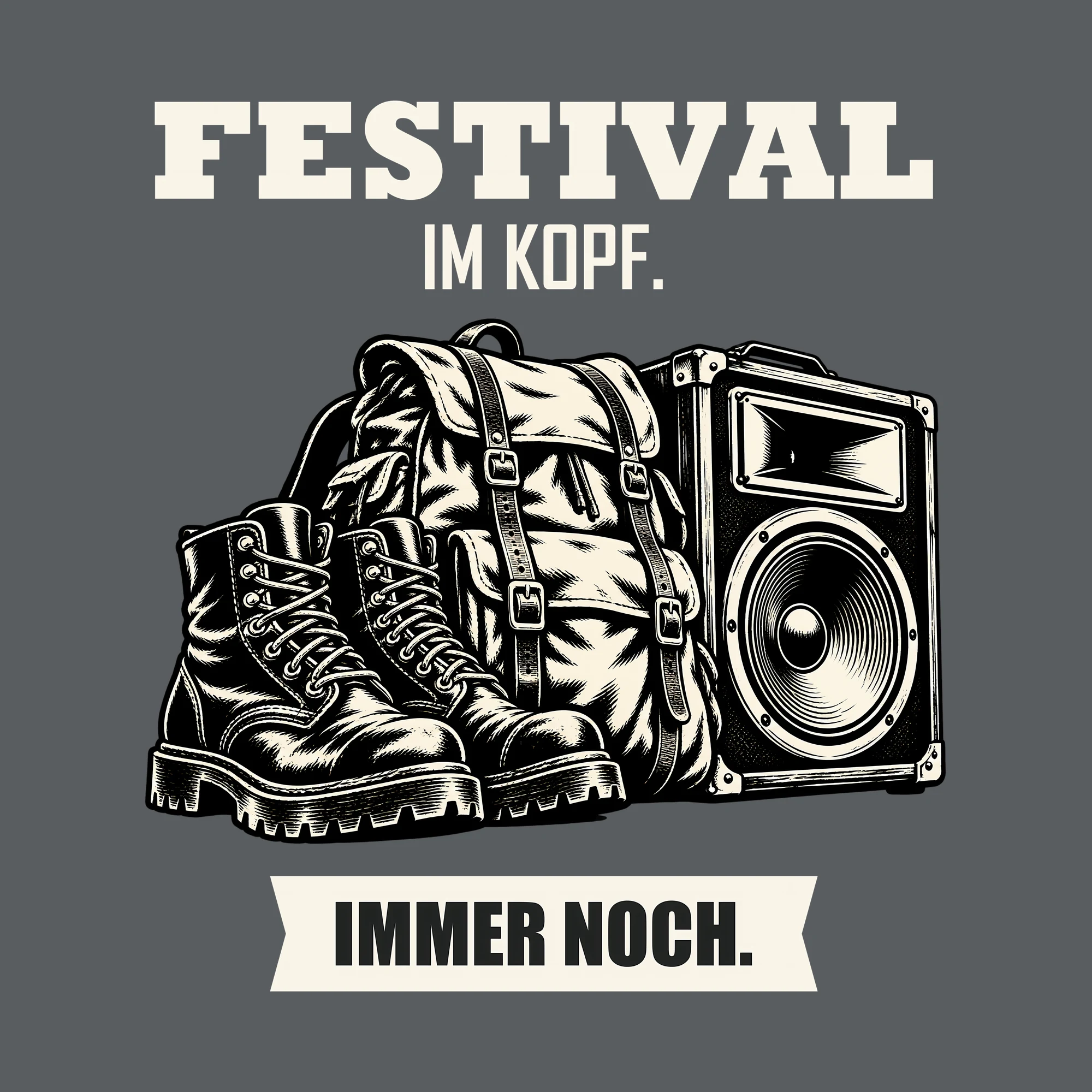 Bügelbild FESTIVAL IM KOPF. IMMER NOCH. als Grafik auf dunklem Hintergrund (BB012784)