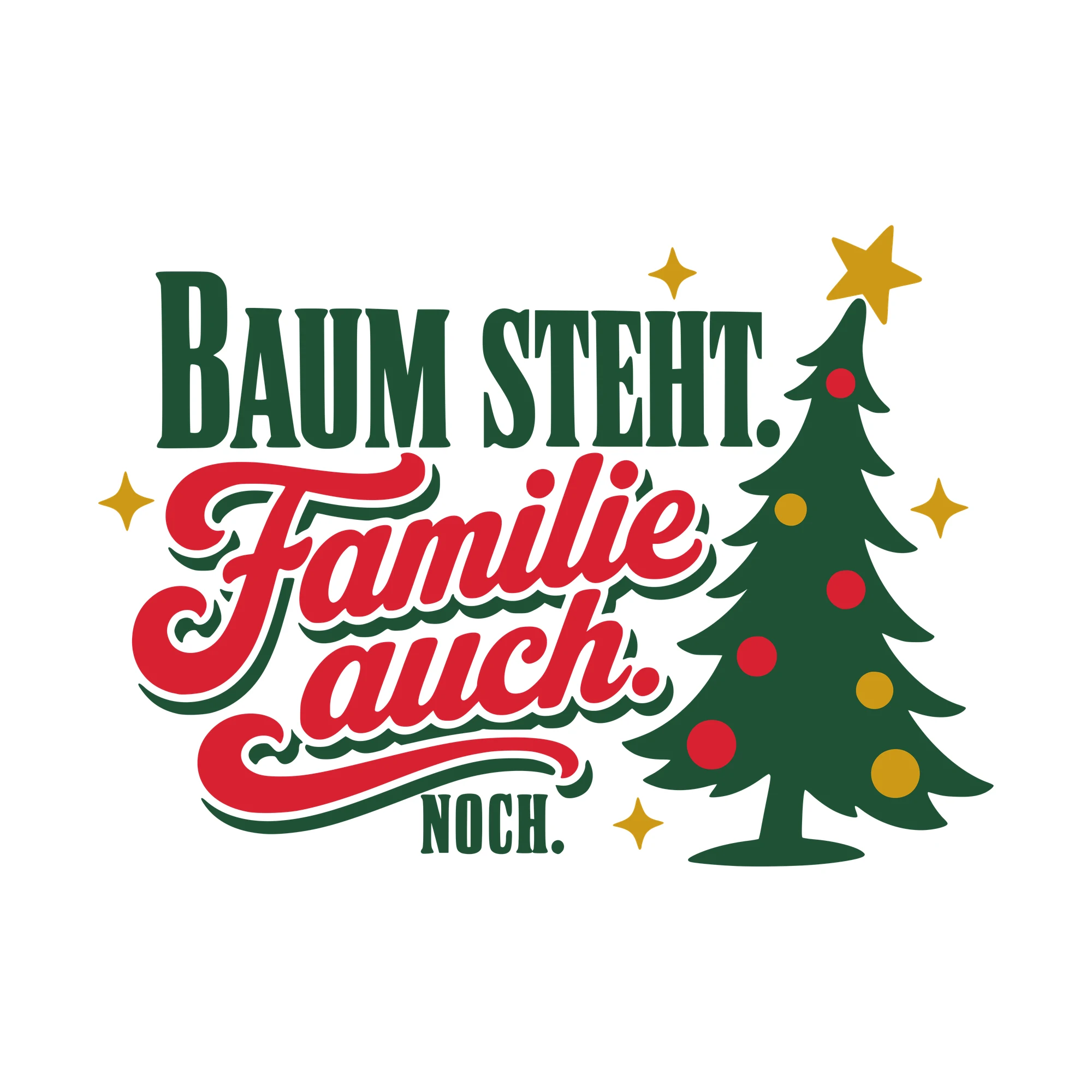 Bügelbild Baum steht. Familie auch. Noch. als Grafik auf weißem Hintergrund (BB010478)