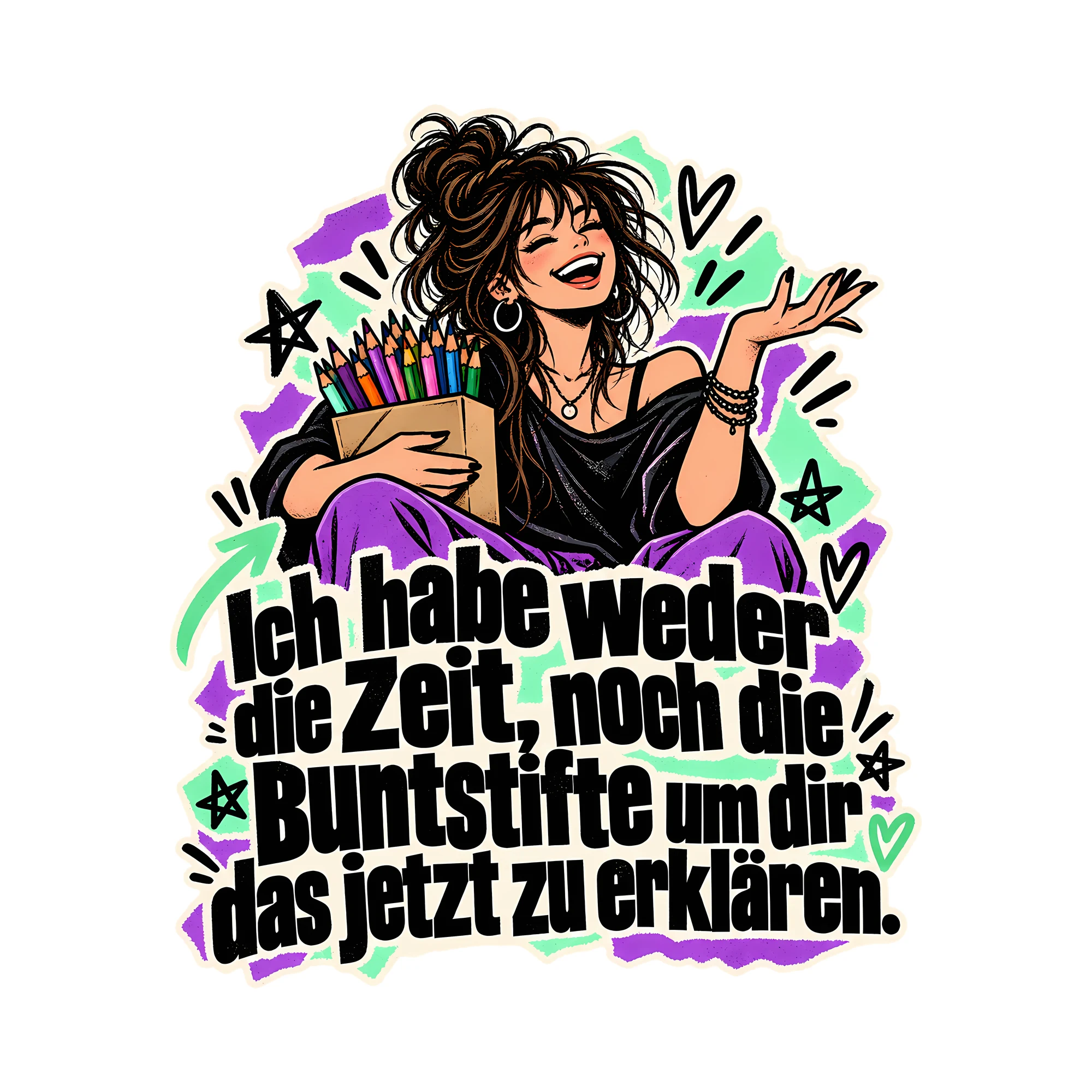 Bügelbild Ich habe weder die Zeit, noch die Buntstifte, Lustiger Shirt Spruch als Grafik auf weißem Hintergrund (BB014682)