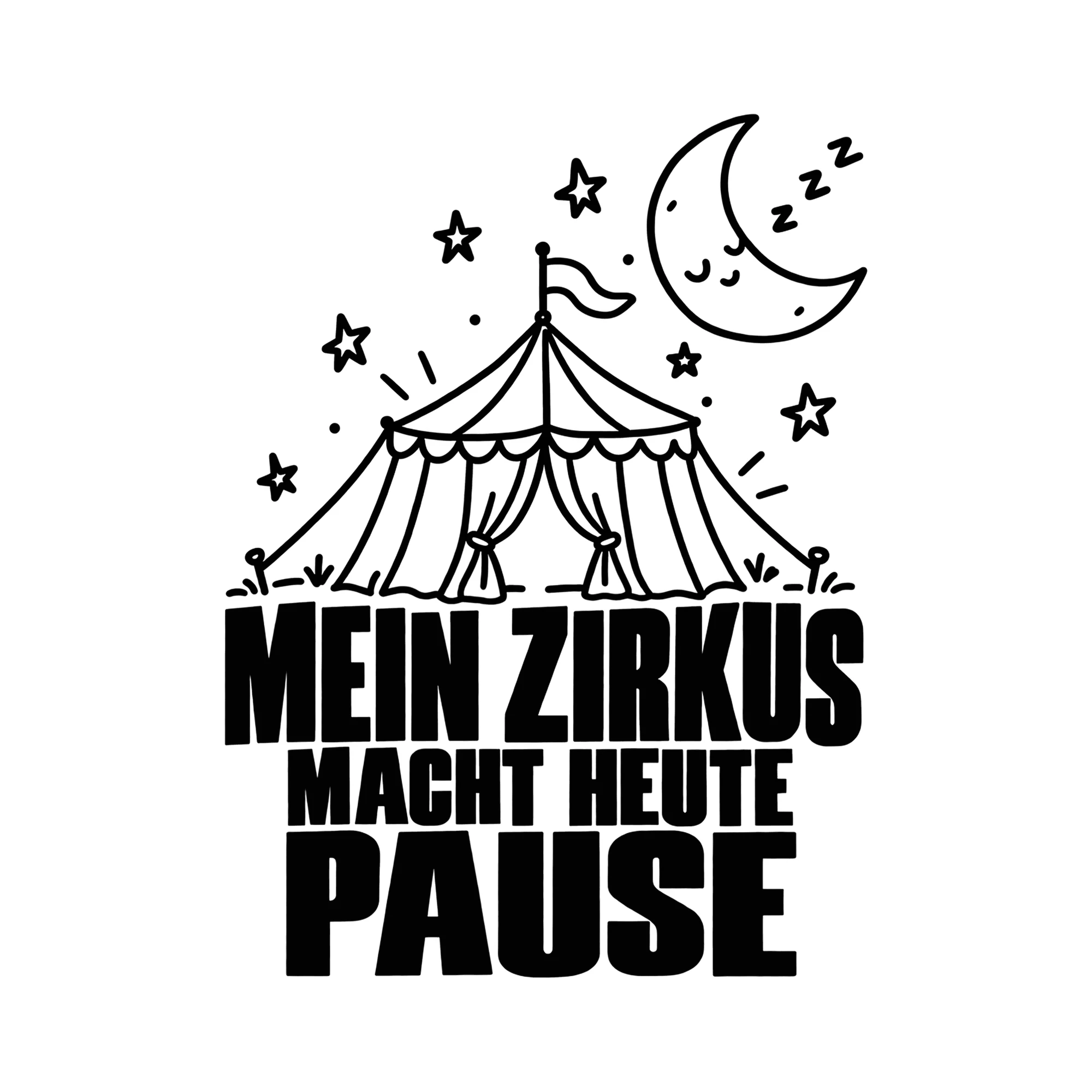 Bügelbild MEIN ZIRKUS MACHT HEUTE PAUSE als Grafik auf weißem Hintergrund (BB014280)