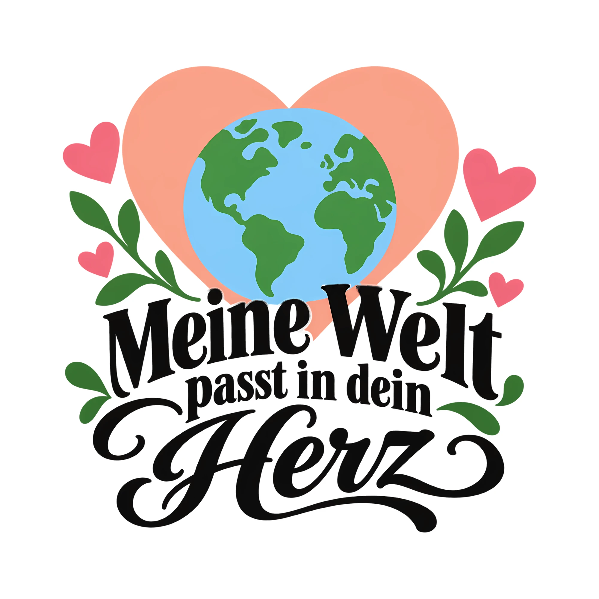 Bügelbild Meine Welt passt in dein Herz als Grafik auf weißem Hintergrund (BB013482)