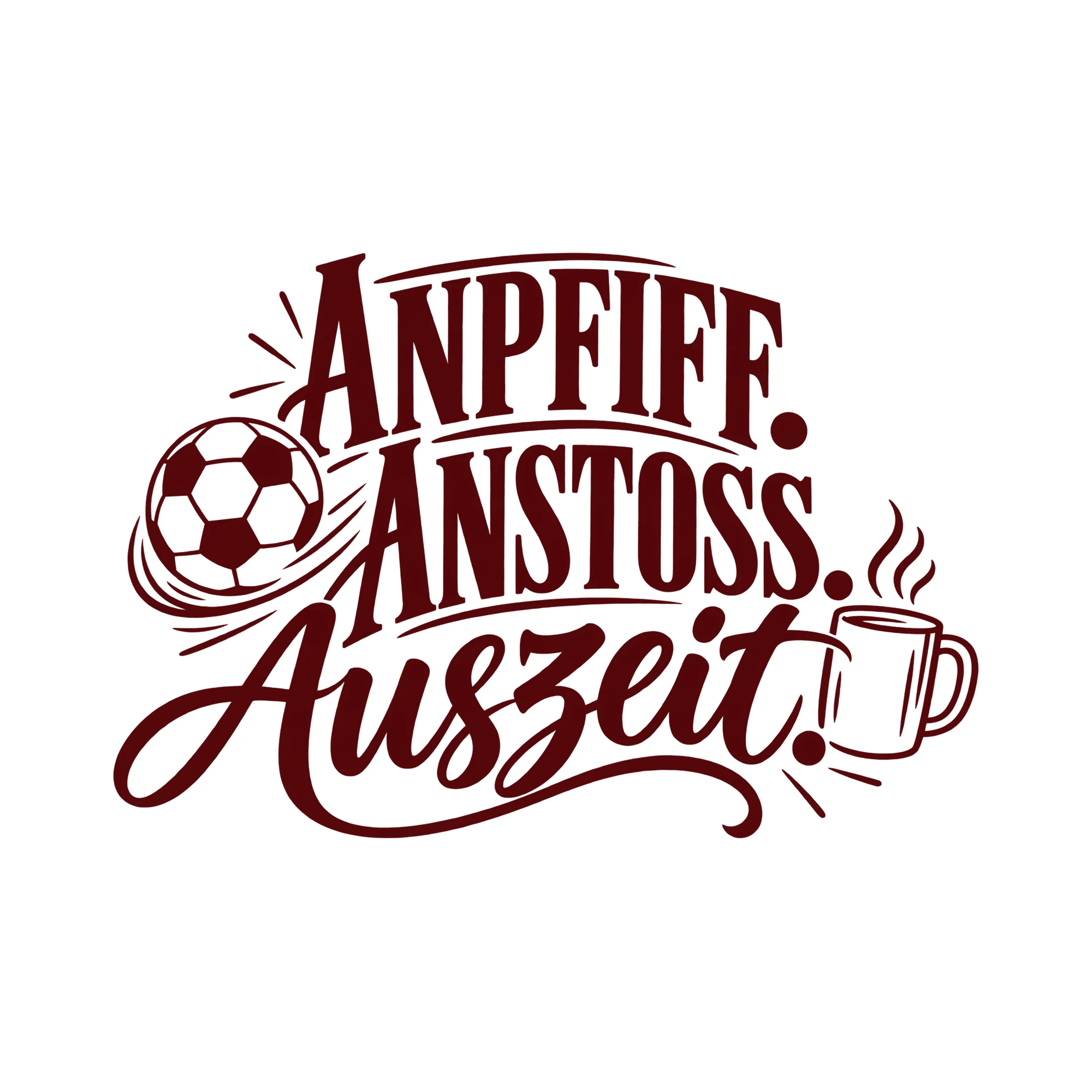 Bügelbild ANPFIFF. ANSTOSS. AUSZEIT. als Grafik auf weißem Hintergrund (BB011853)