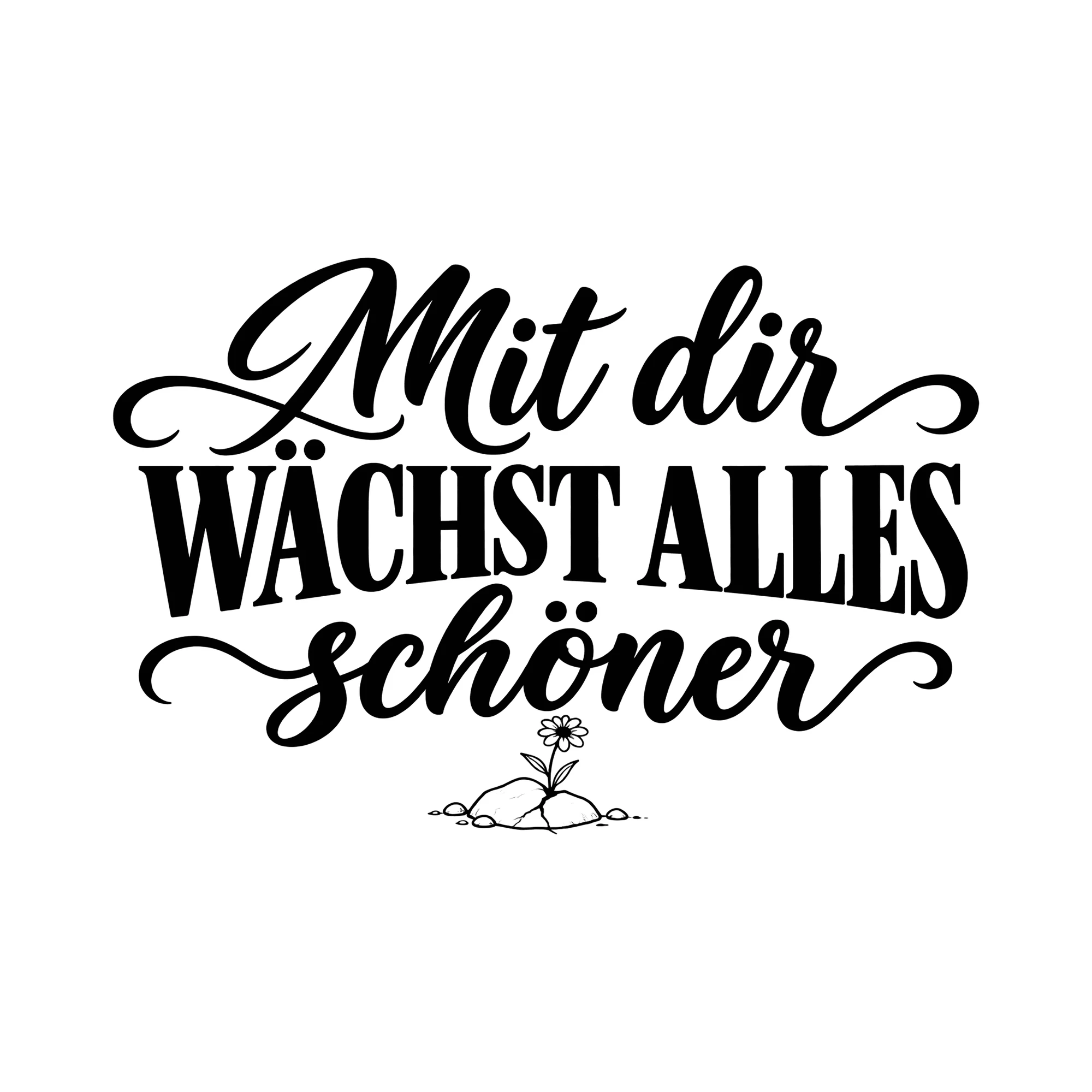 Bügelbild Mit dir wächst alles schöner als Grafik auf weißem Hintergrund (BB014158)