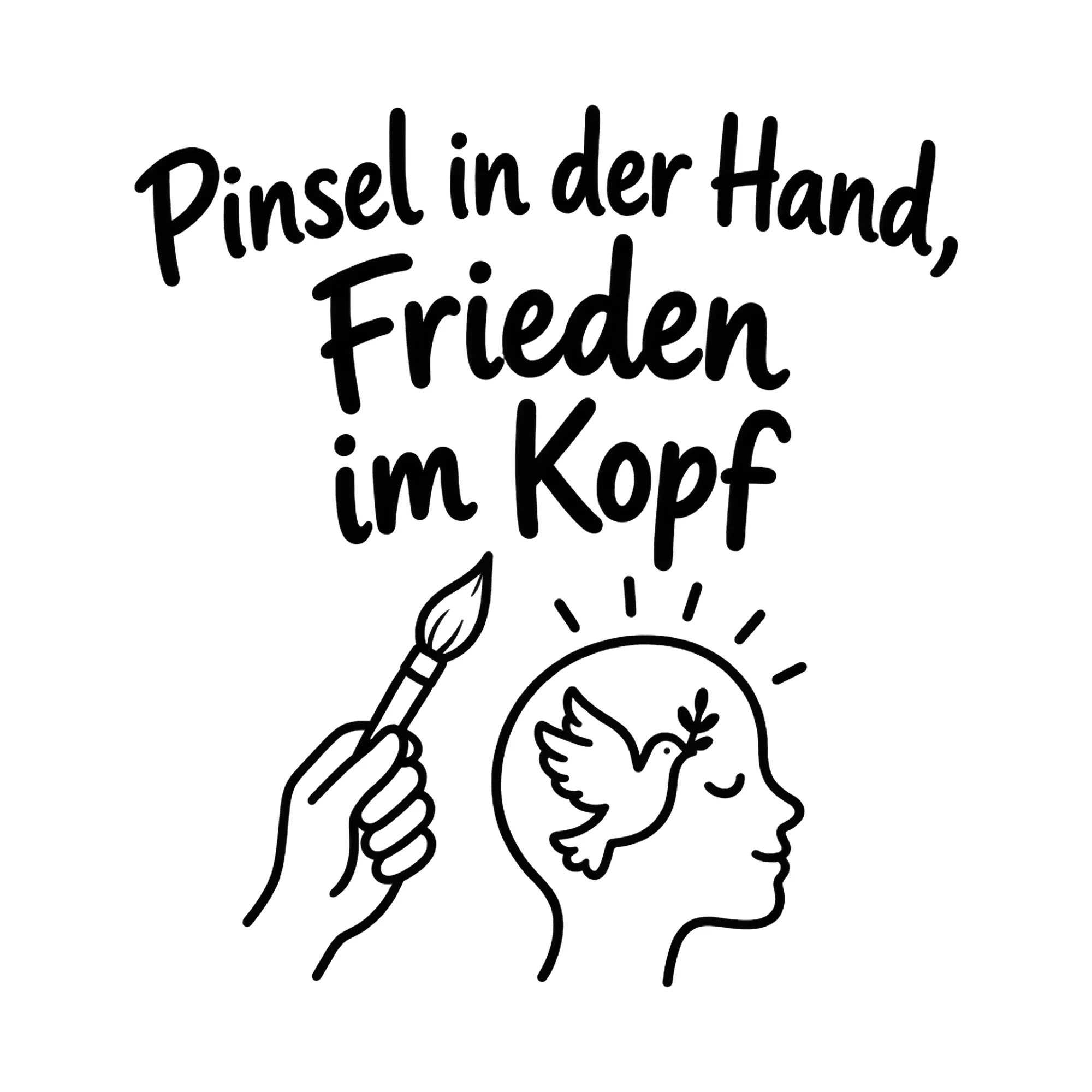 Bügelbild Pinsel in der Hand, Frieden im Kopf als Grafik auf weißem Hintergrund (BB019382)