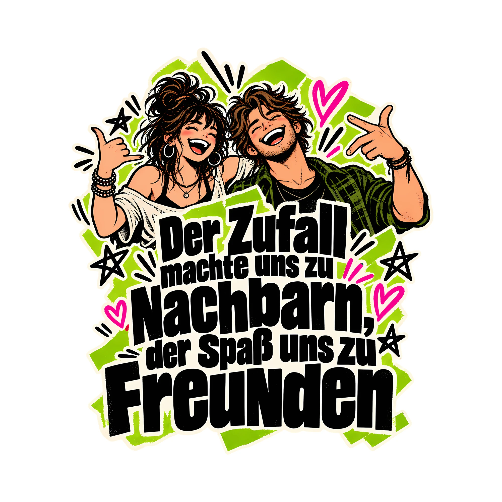 Bügelbild Der Zufall machte uns zu Nachbarn, Freundschaft Shirt Spruch als Grafik auf weißem Hintergrund (BB014630)