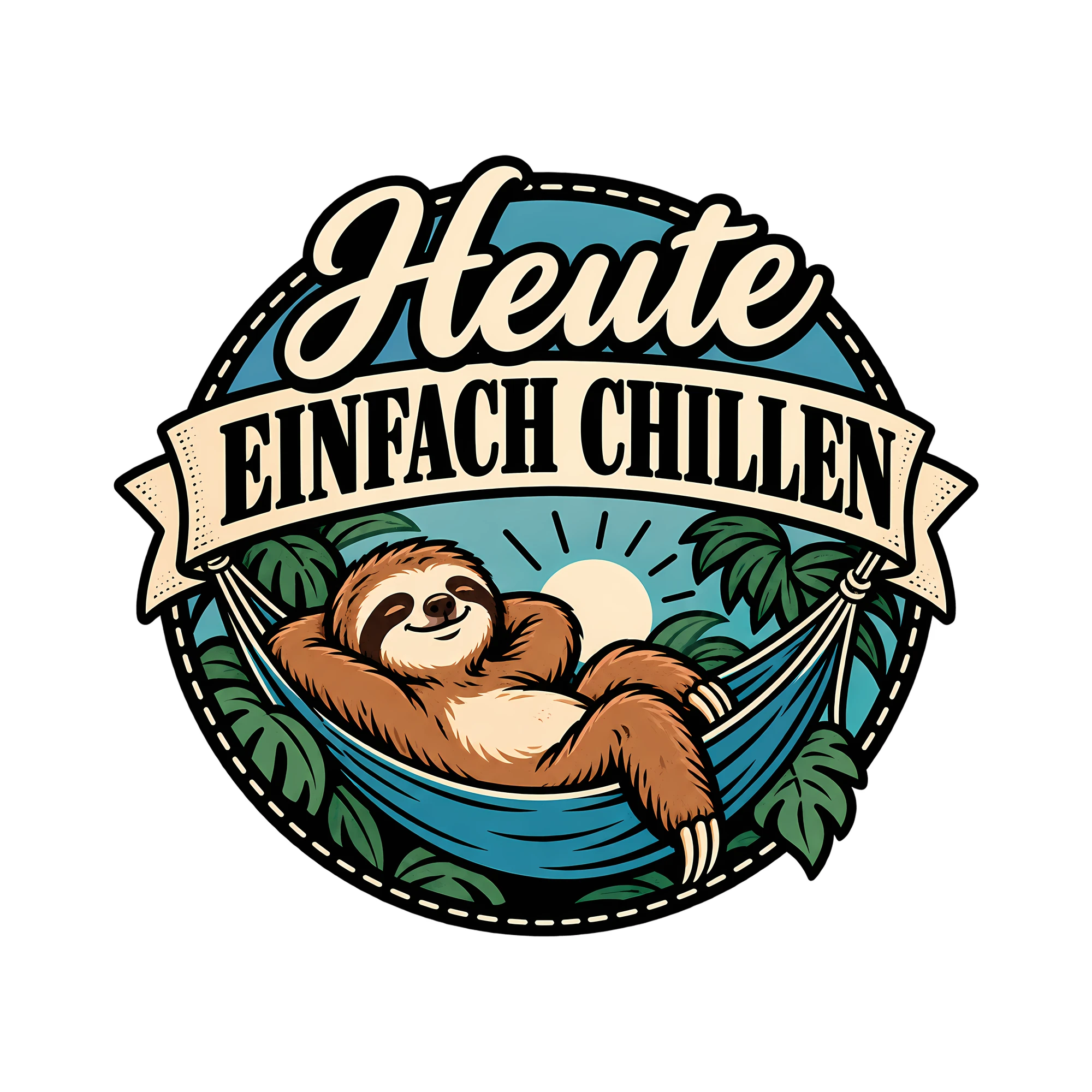 Bügelbild Heute einfach chillen als Grafik auf weißem Hintergrund (BB012822)