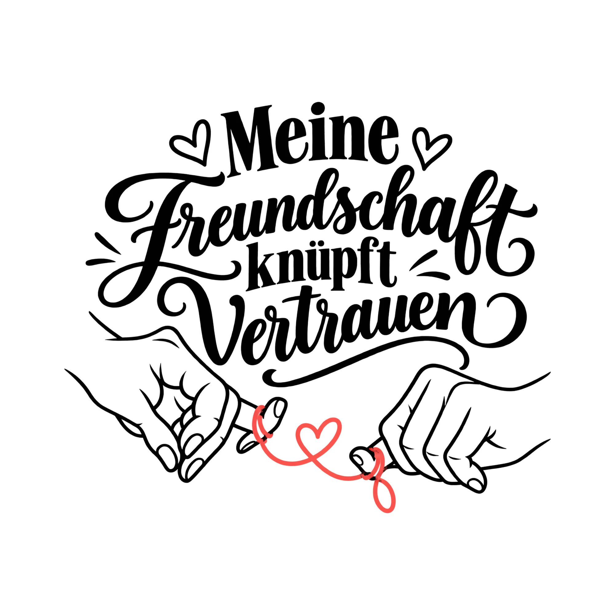 Bügelbild Meine Freundschaft knüpft Vertrauen als Grafik auf weißem Hintergrund (BB012332)