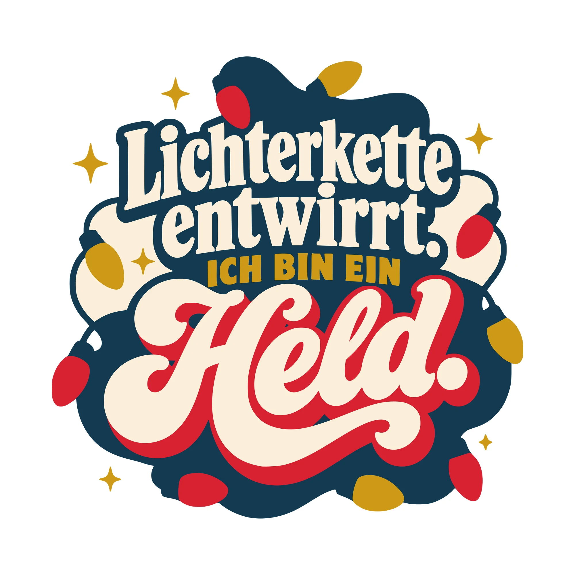 Bügelbild Lichterkette entwirrt. Ich bin ein Held. als Grafik auf weißem Hintergrund (BB010480)