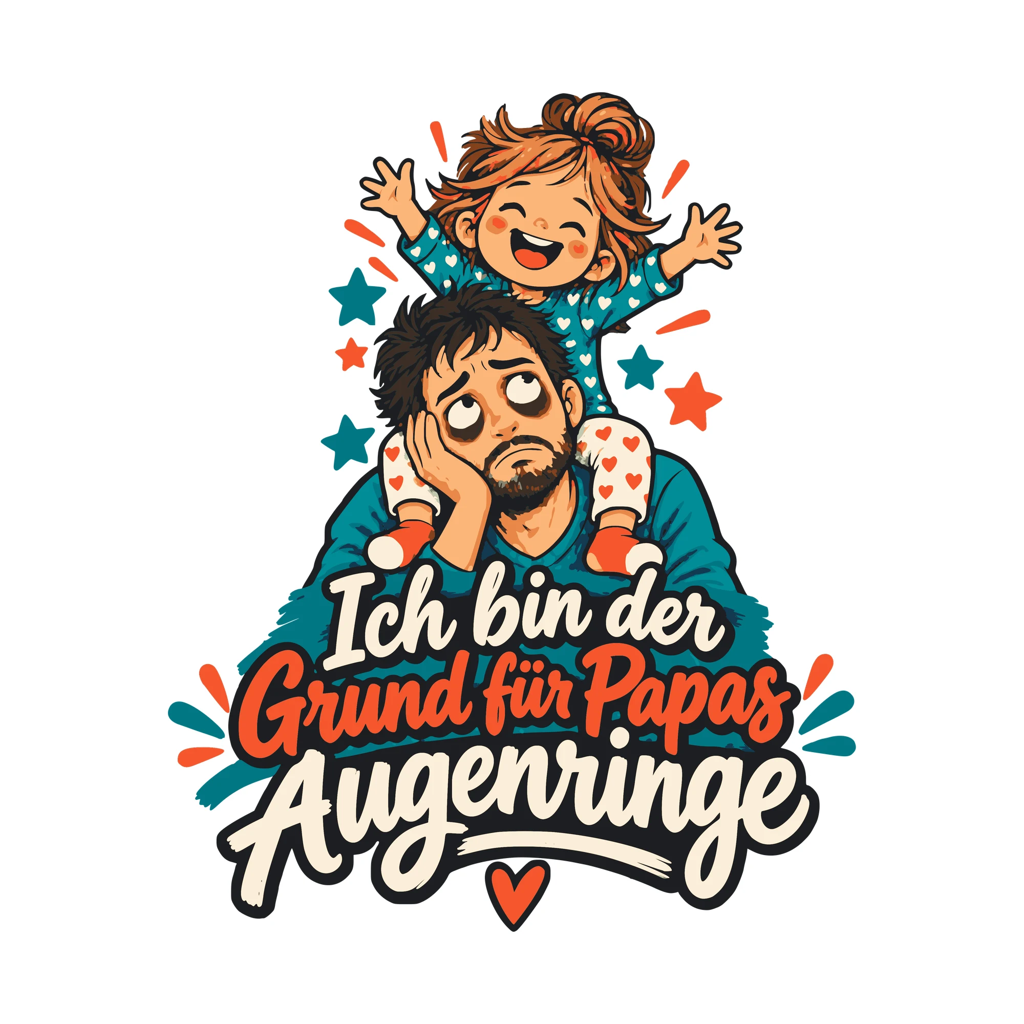 Bügelbild Ich bin der Grund für Papas Augenringe als Grafik auf weißem Hintergrund (BB011221)