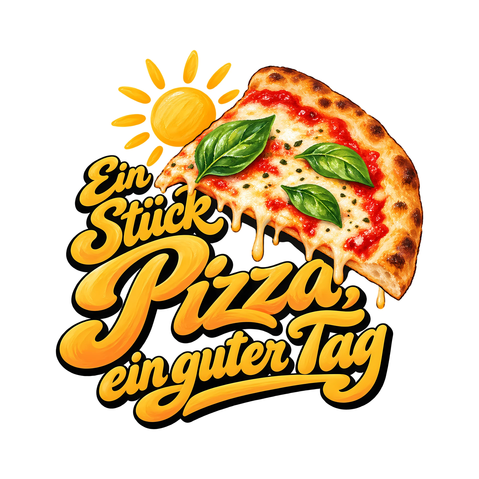 Bügelbild Ein Stück Pizza, ein guter Tag als Grafik auf weißem Hintergrund (BB012184)