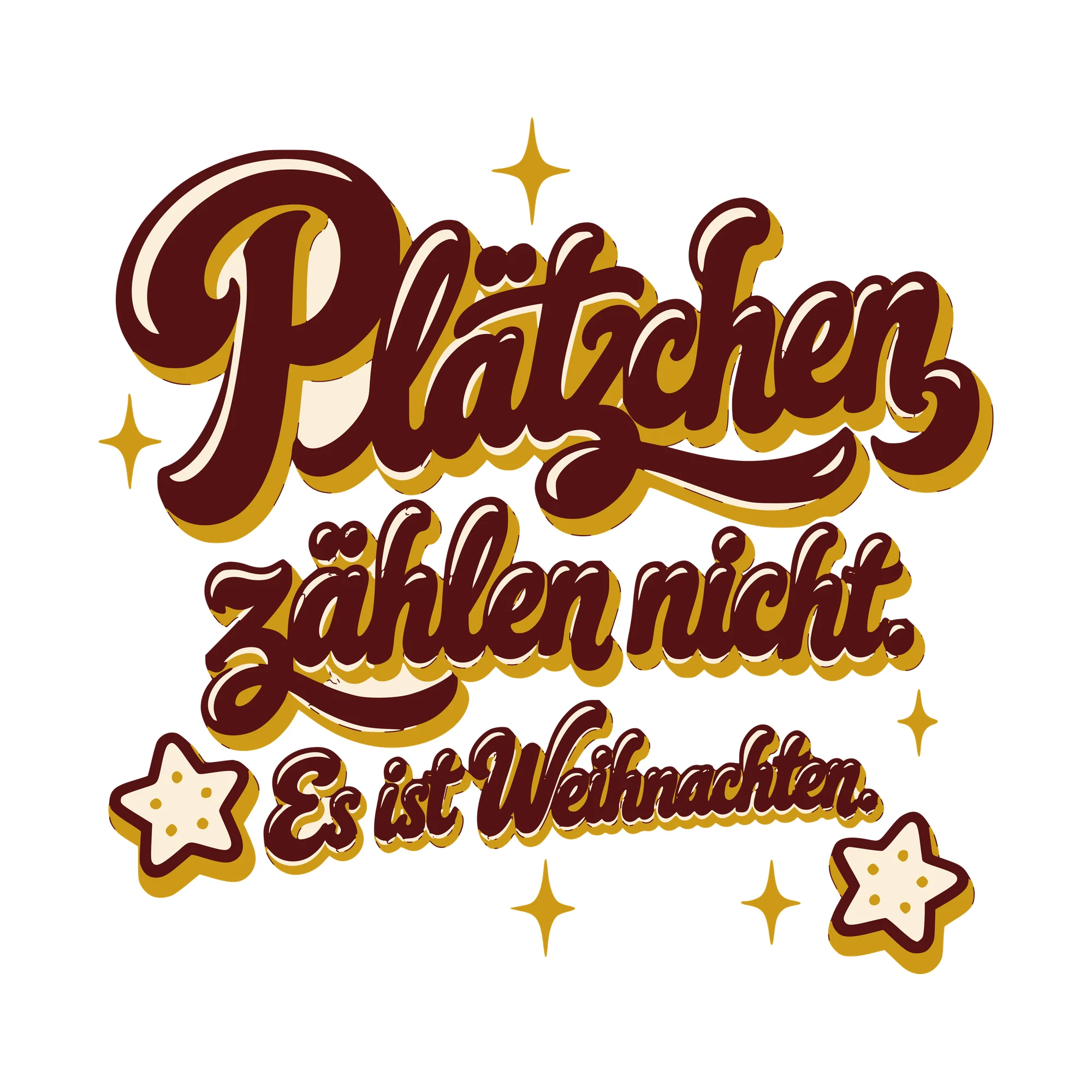 Bügelbild Plätzchen zählen nicht. Es ist Weihnachten. als Grafik auf weißem Hintergrund (BB010356)