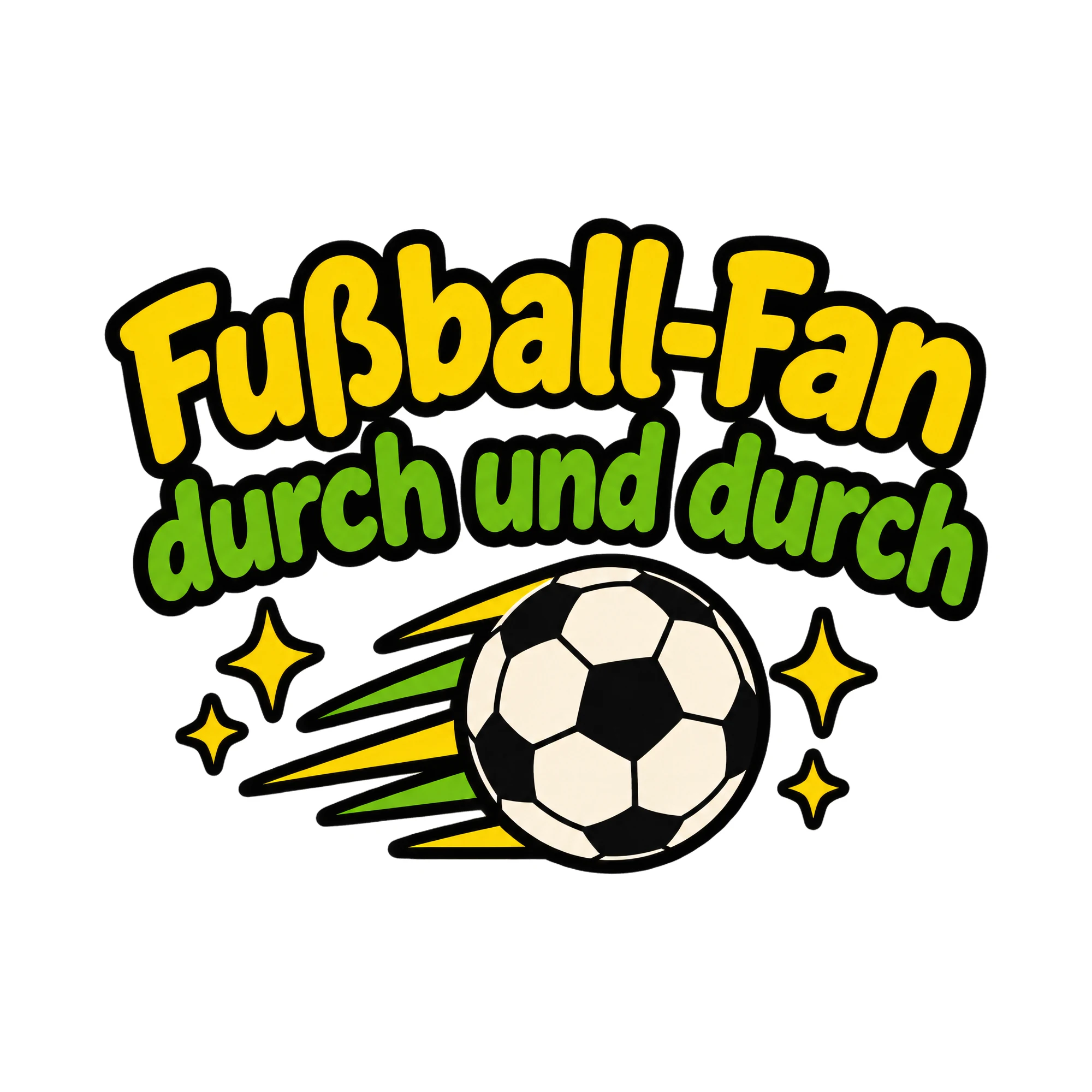 Bügelbild Fußball-Fan durch und durch, Vereine Shirt Spruch als Grafik auf weißem Hintergrund (BB018665)
