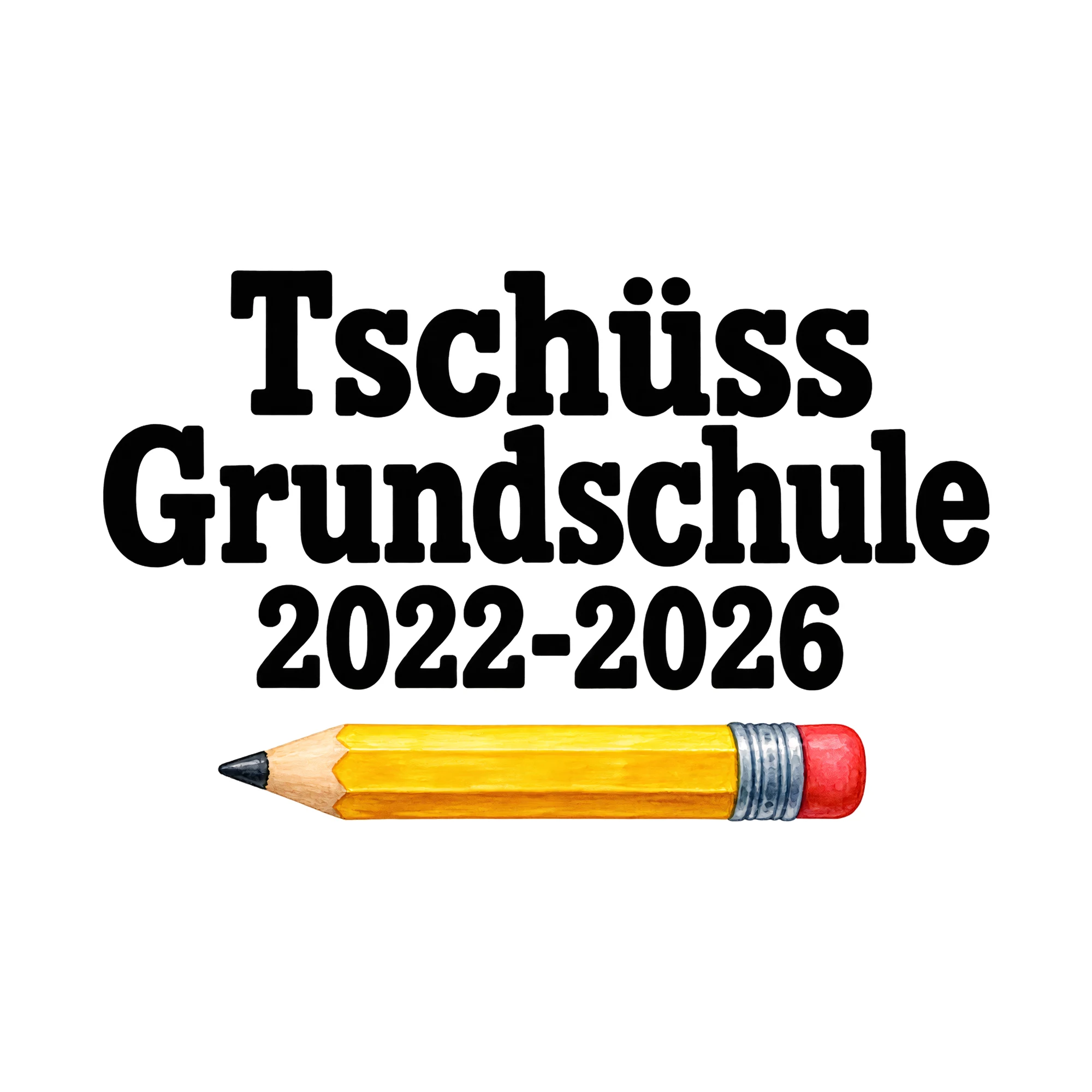 Bügelbild „Tschüss Grundschule 2022-2026“, Lustiger Shirt Spruch als Grafik auf weißem Hintergrund (BB015702)