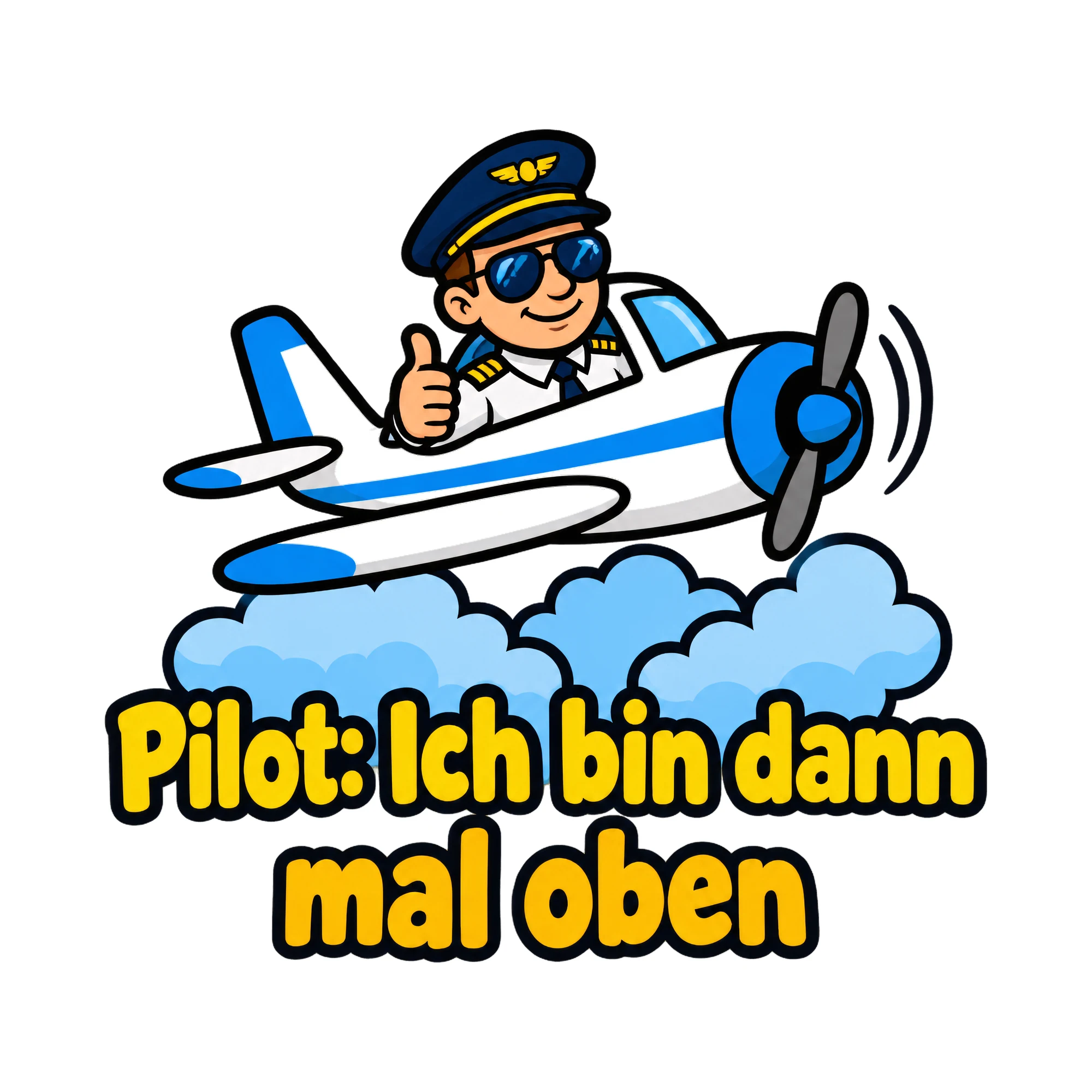 Bügelbild Pilot: Ich bin dann mal oben als Grafik auf weißem Hintergrund (BB020303)