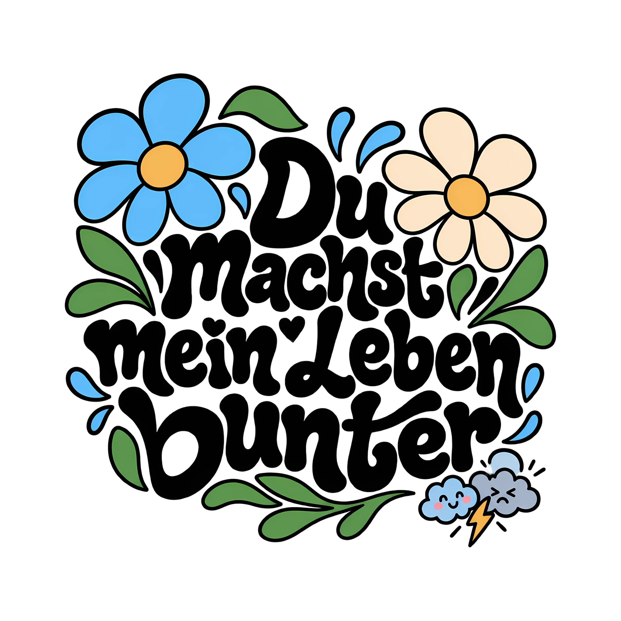 Bügelbild Du machst mein Leben bunter als Grafik auf weißem Hintergrund (BB014165)