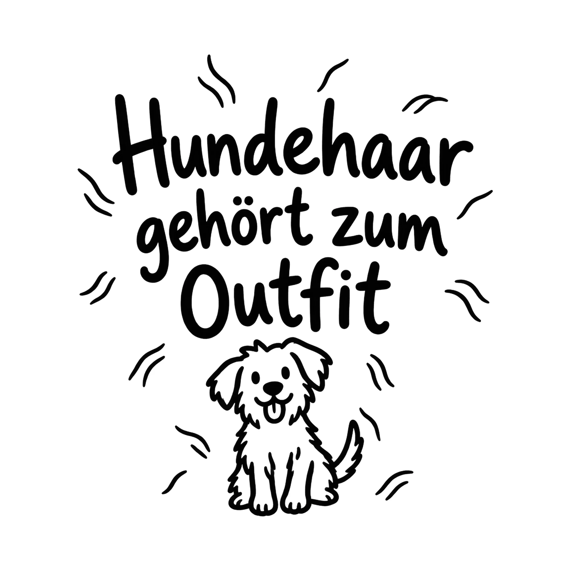 Bügelbild Hundehaar gehört zum Outfit, Tiere Shirt Spruch als Grafik auf weißem Hintergrund (BB016564)