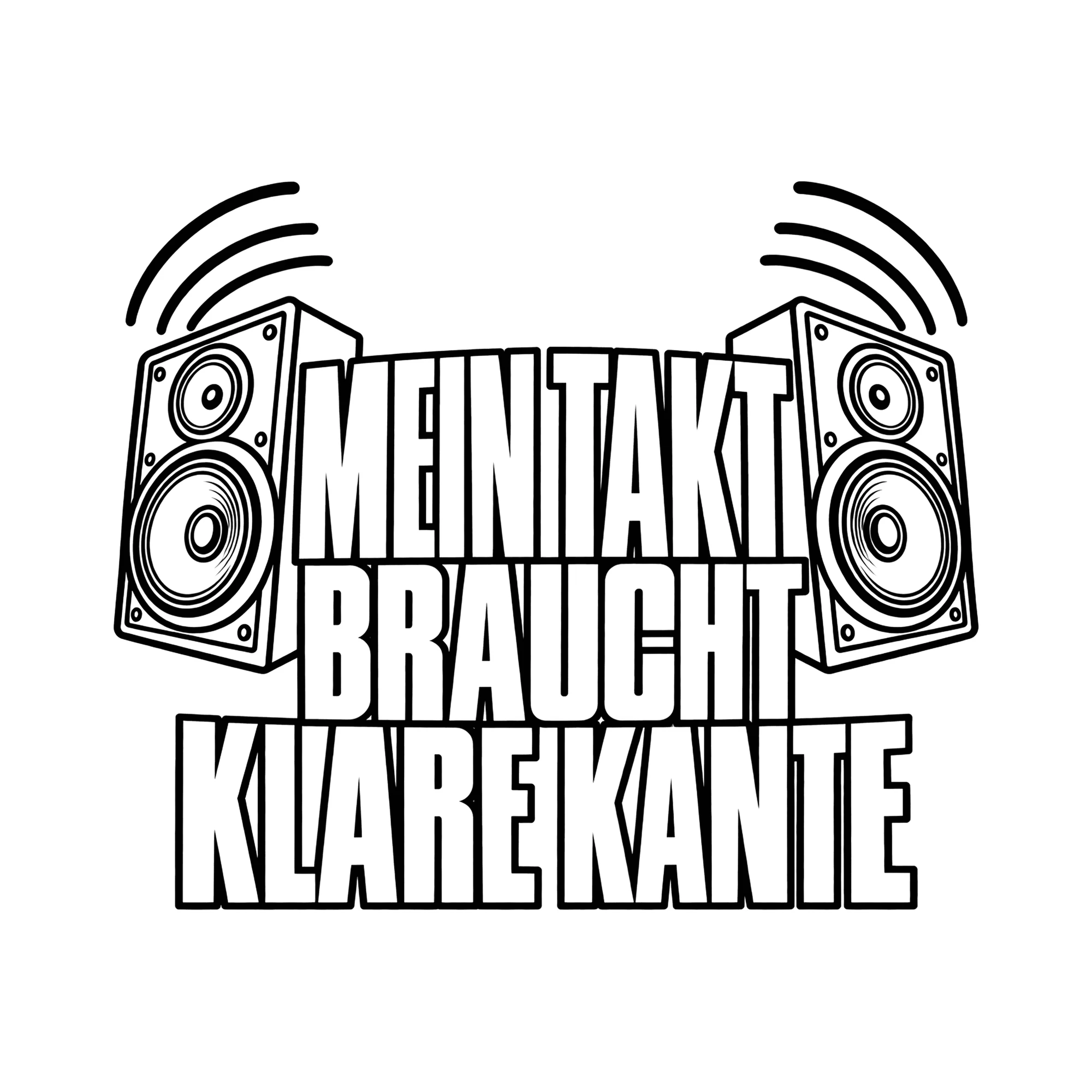 Bügelbild MEIN TAKT BRAUCHT KLARE KANTE als Grafik auf weißem Hintergrund (BB013019)