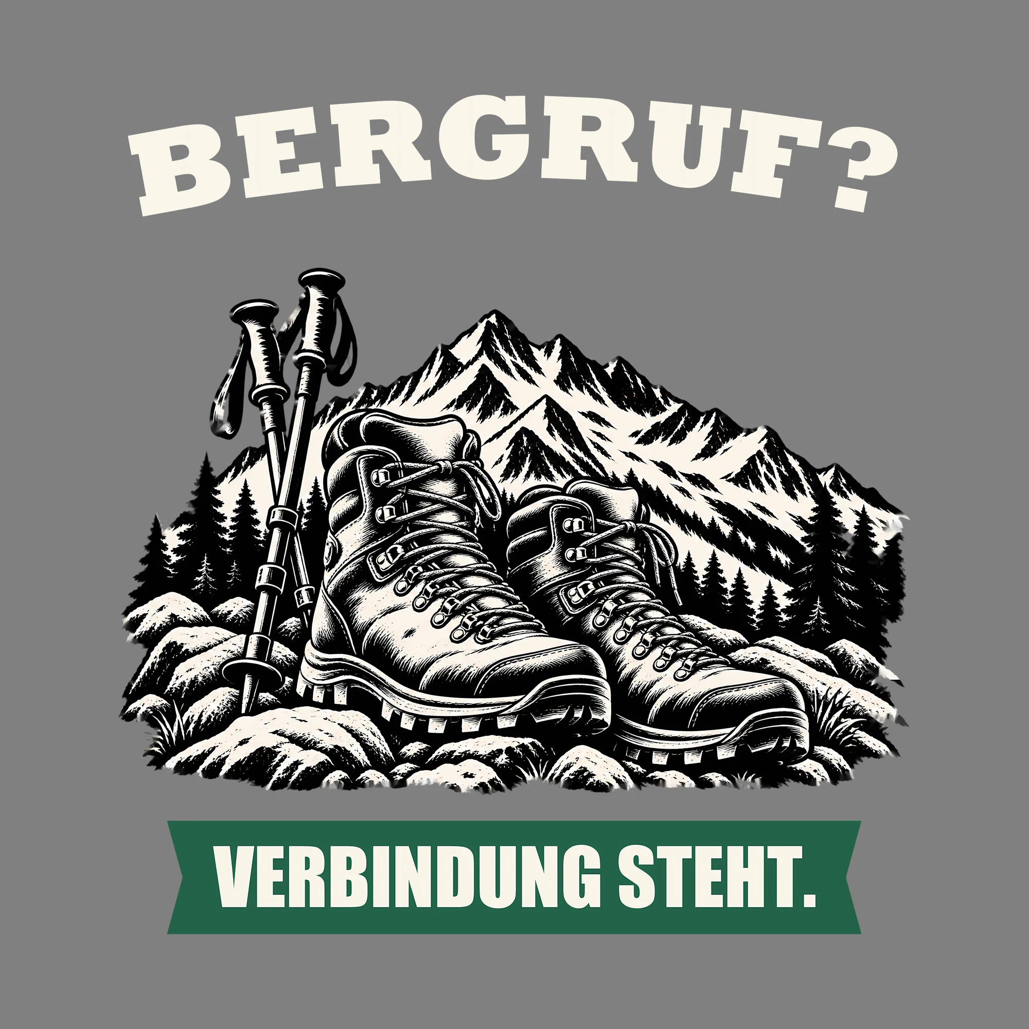 Bügelbild BERGRUF? VERBINDUNG STEHT. als Grafik auf dunklem Hintergrund (BB013173)