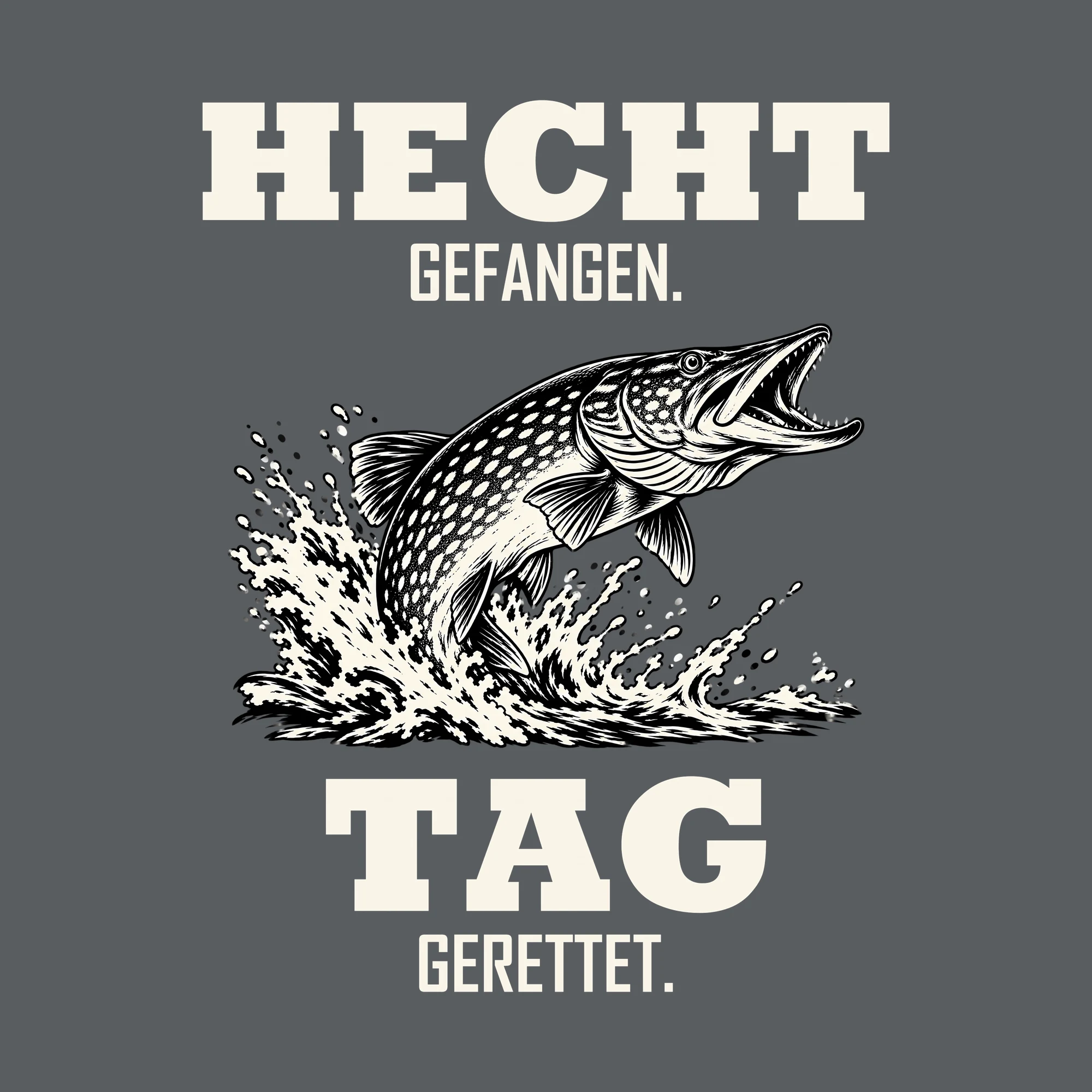Bügelbild HECHT GEFANGEN. TAG GERETTET. als Grafik auf dunklem Hintergrund (BB012691)
