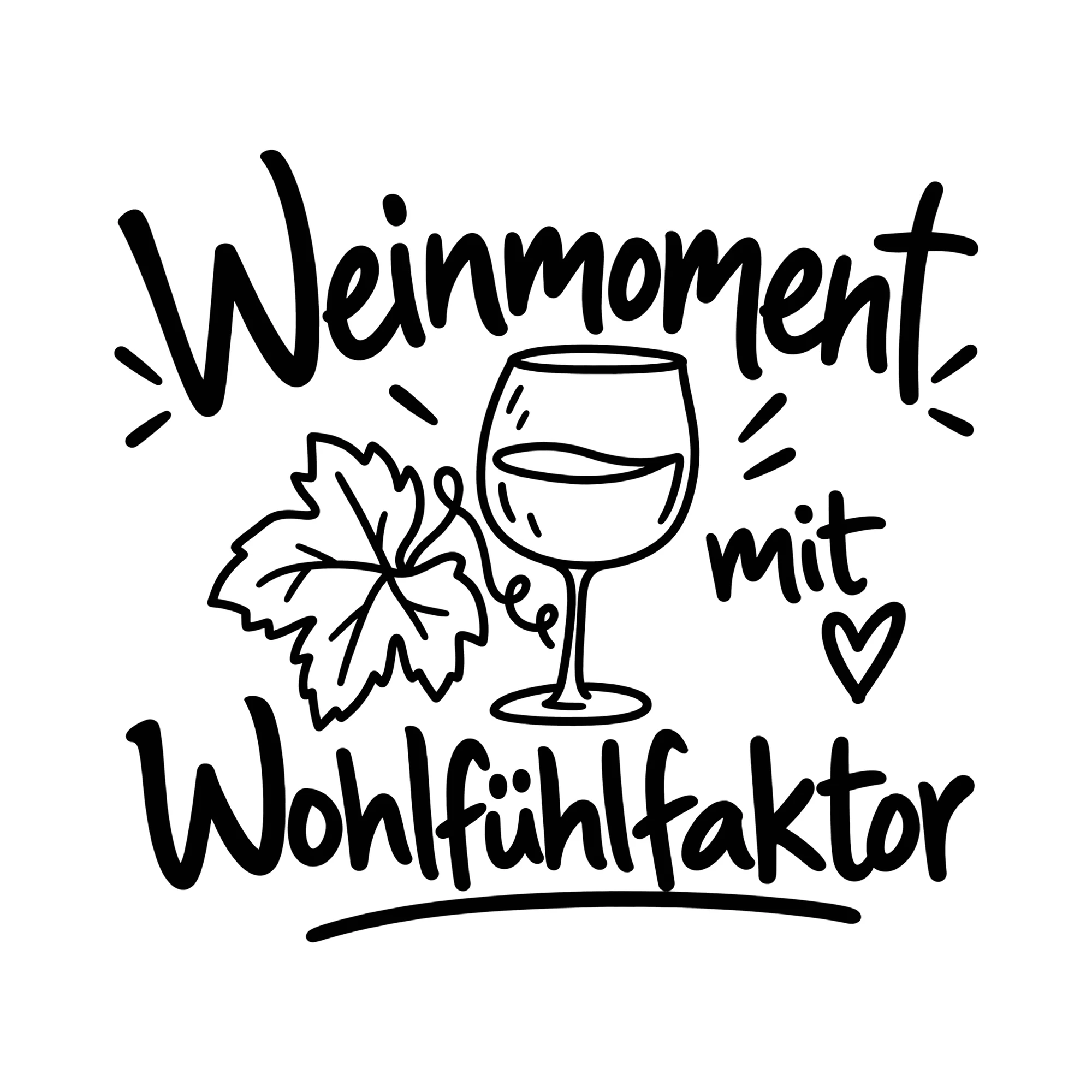 Bügelbild Weinmoment mit Wohlfühlfaktor als Grafik auf weißem Hintergrund (BB011986)