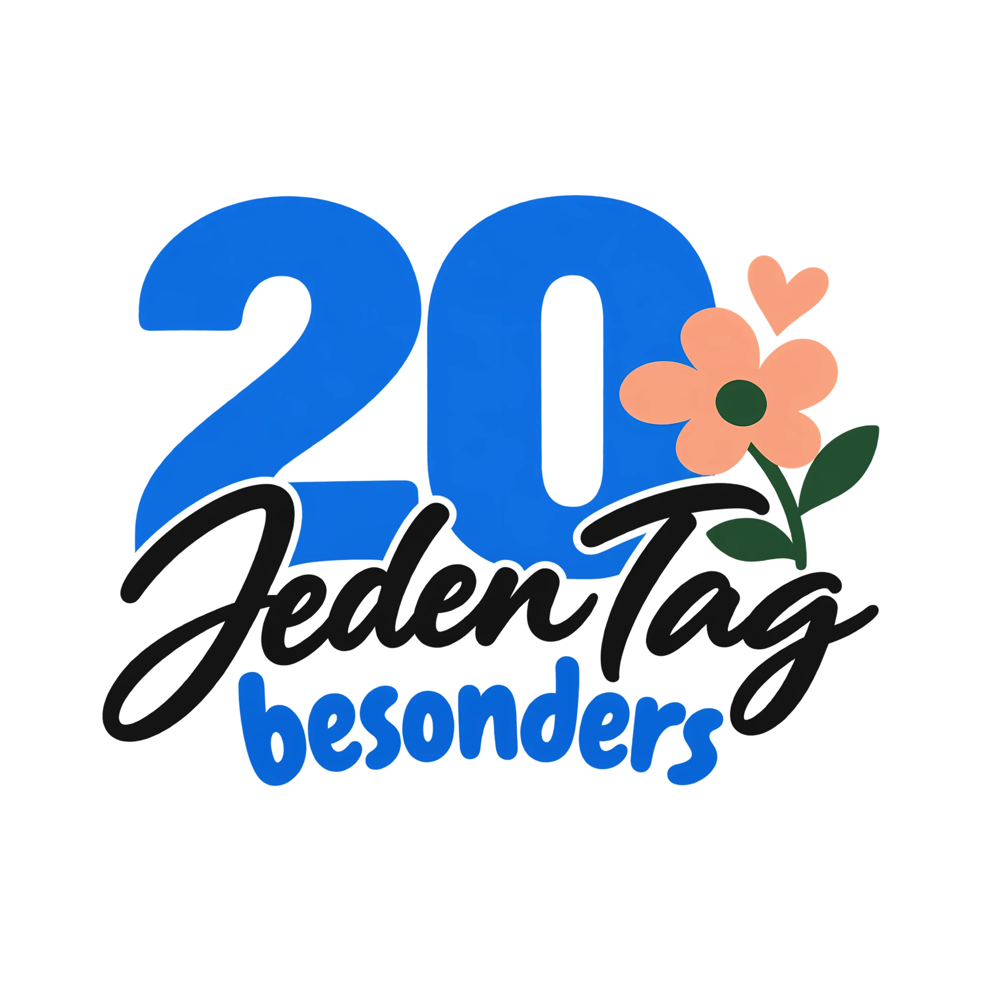 Bügelbild 20 · Jeden Tag besonders als Grafik auf weißem Hintergrund (BB012594)