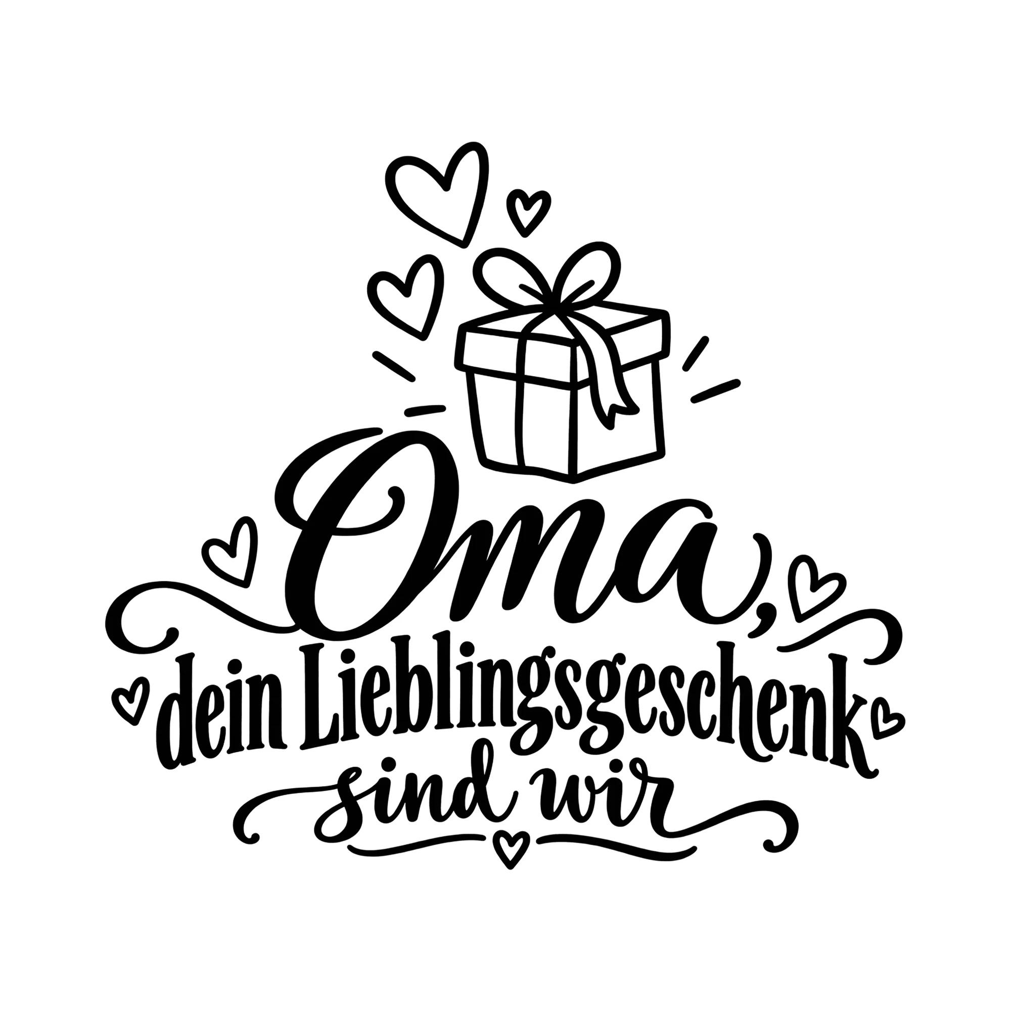 Bügelbild Oma, dein Lieblingsgeschenk sind wir als Grafik auf weißem Hintergrund (BB012523)
