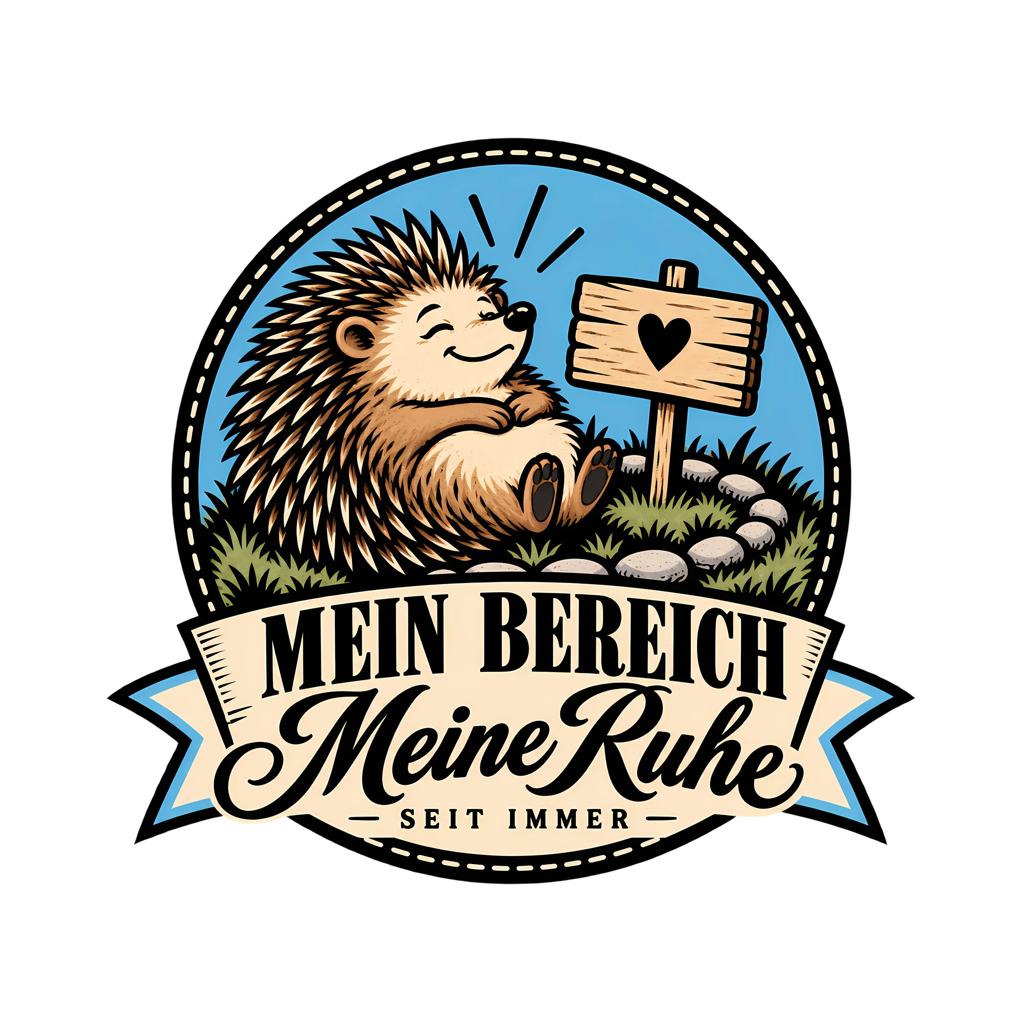 Bügelbild Mein Bereich Meine Ruhe Seit immer als Grafik auf weißem Hintergrund (BB013640)