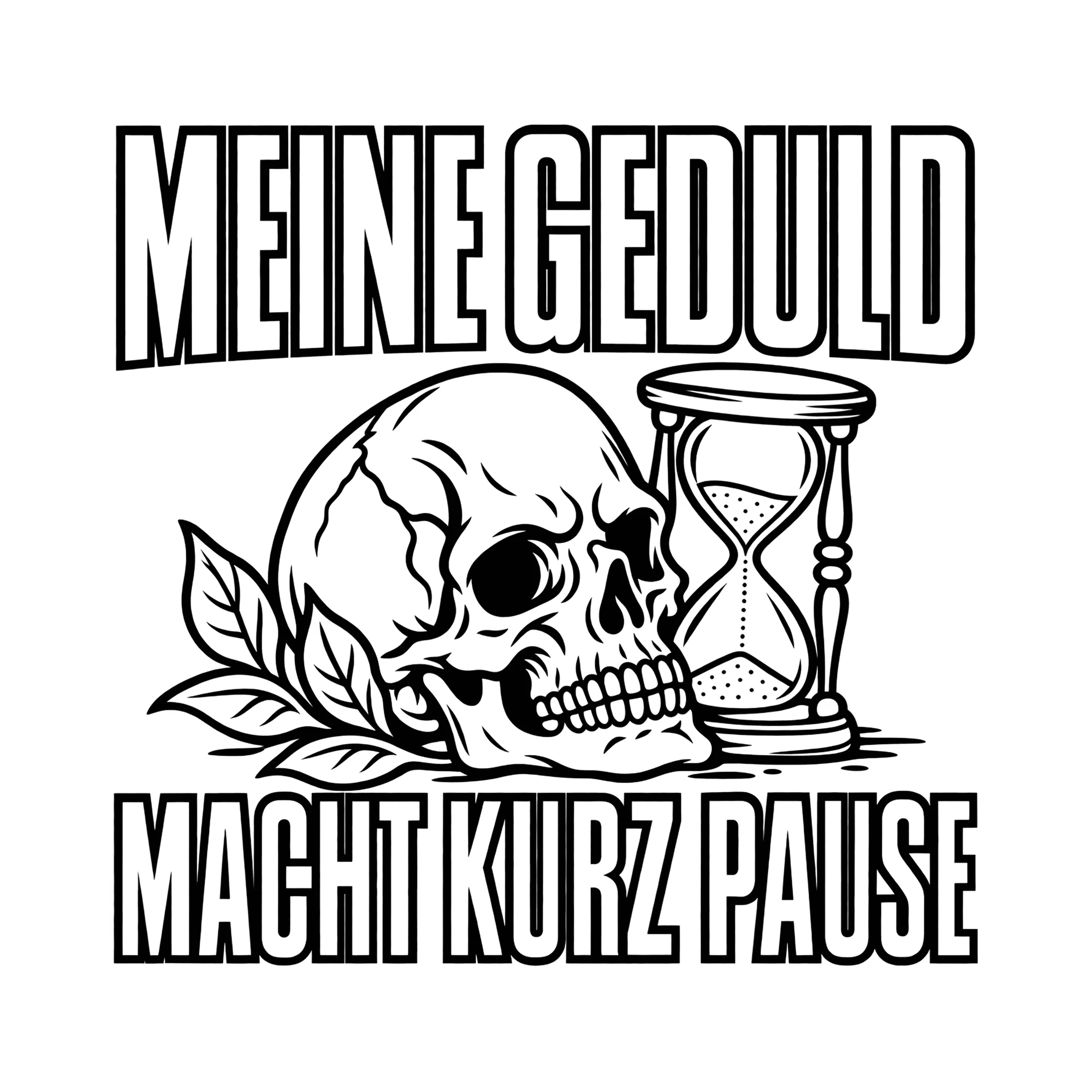 Bügelbild MEINE GEDULD MACHT KURZ PAUSE als Grafik auf weißem Hintergrund (BB014409)